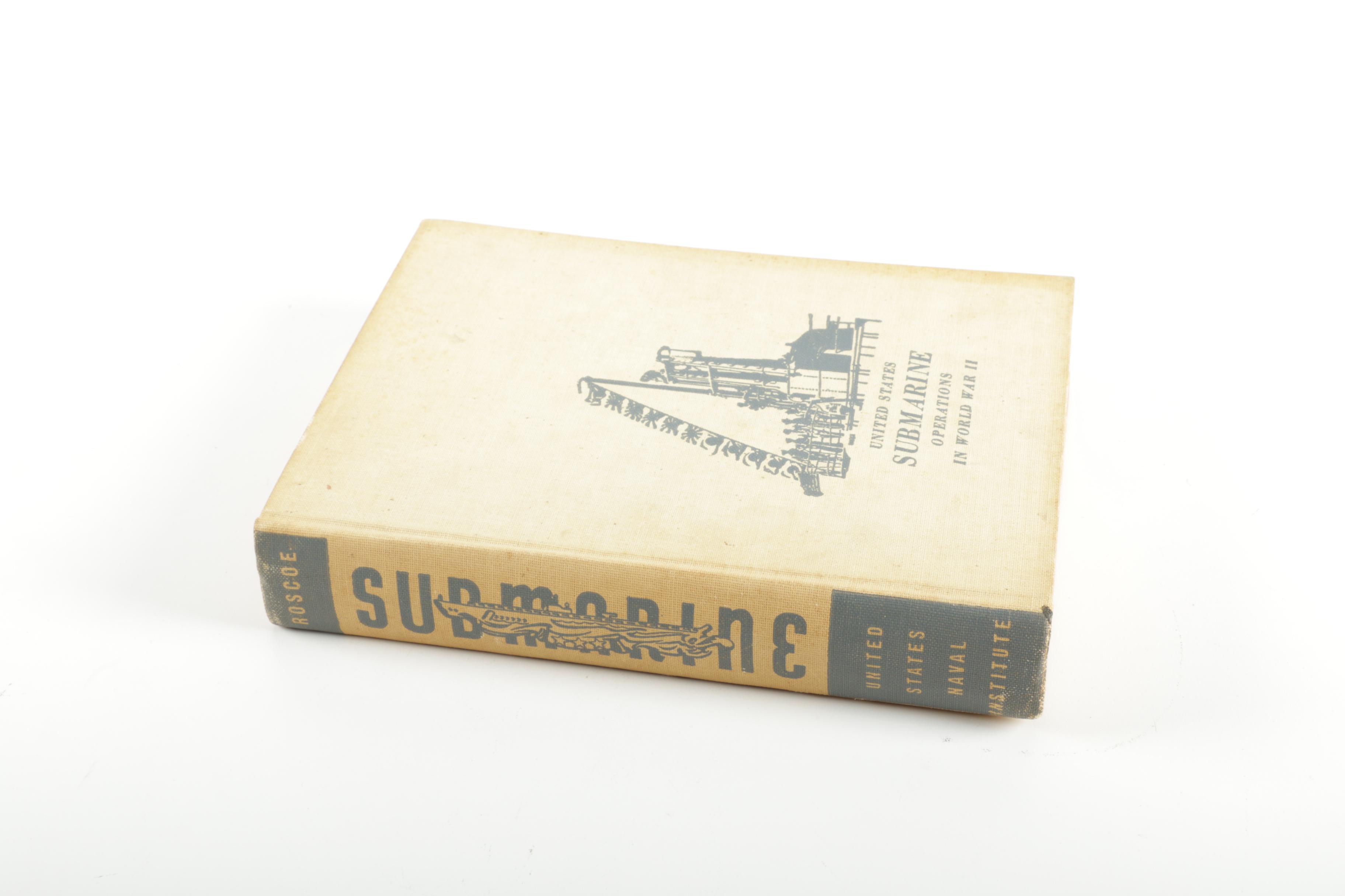 1958 "United States Submarine Operations in World War II" by Roscoe