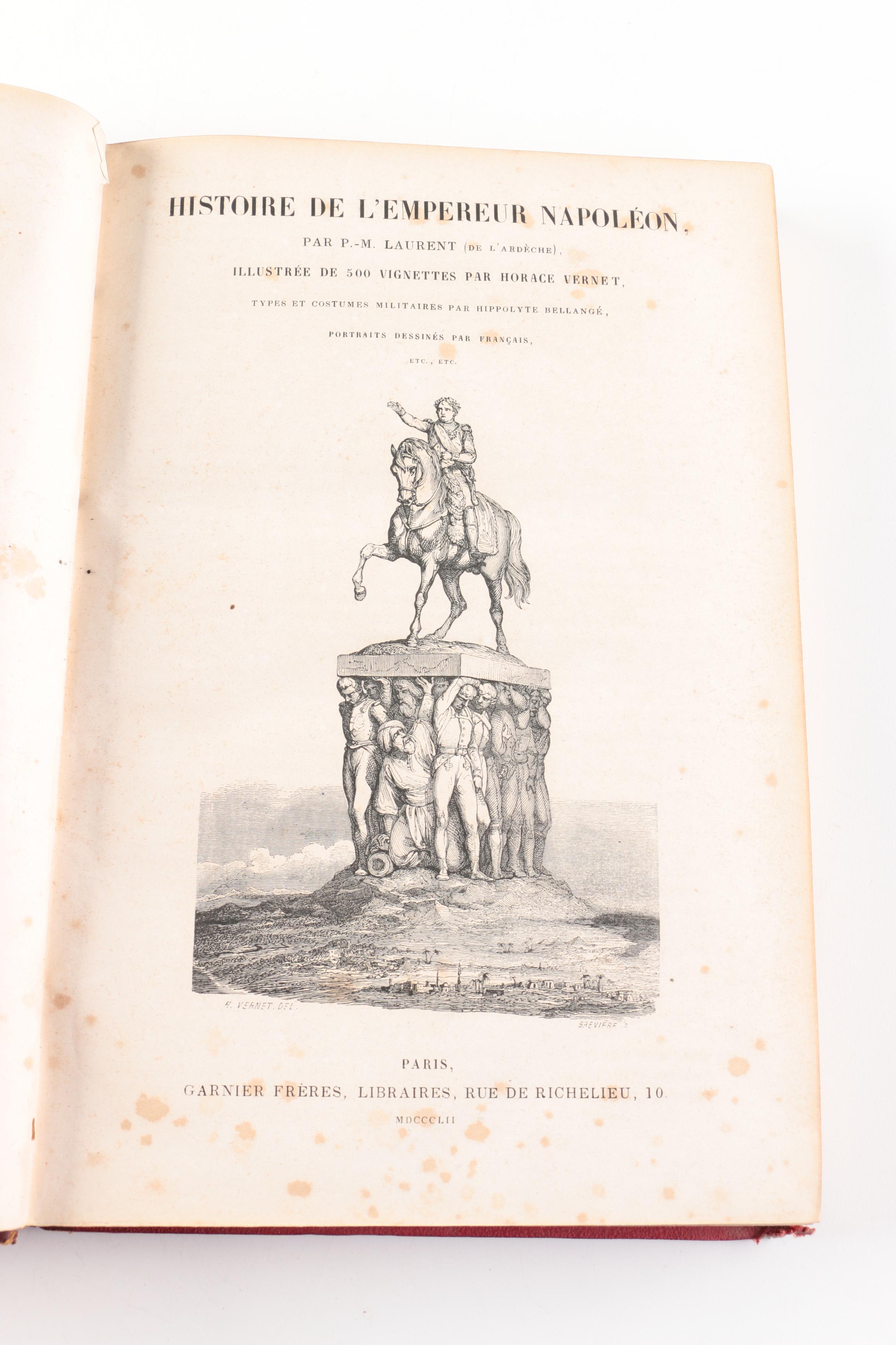 1852 "Histoire de l'Empereur Napoléon" Illustrated by Horace Vernet