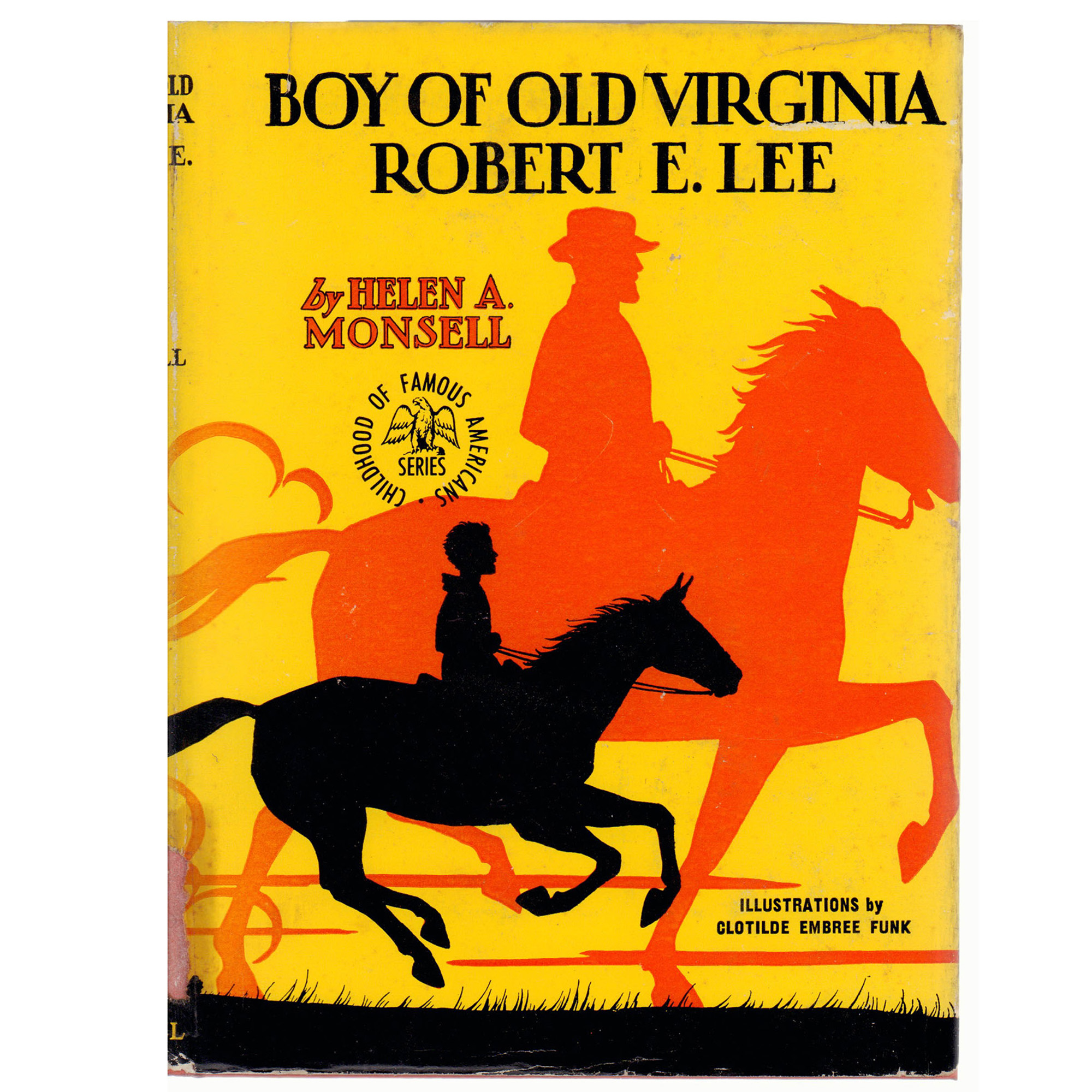 1937 "Boy of Old Virginia: Robert E. Lee" by Helen A. Monsell