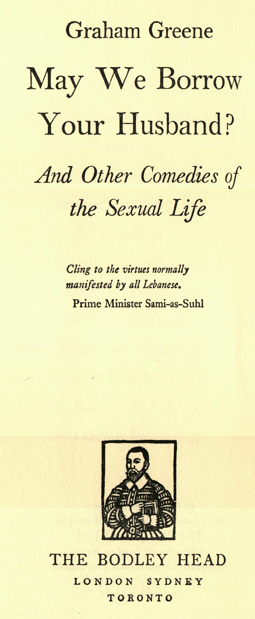 1967 "May We Borrow Your Husband?" by Graham Greene