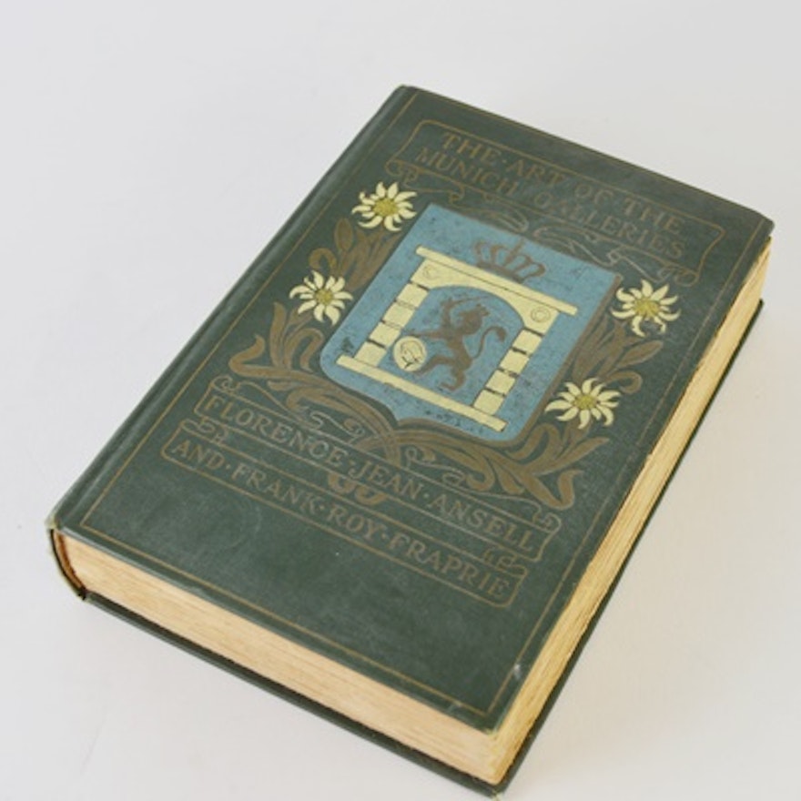 1927 "The Art of The Munich Galleries" by Ansell and Fraprie