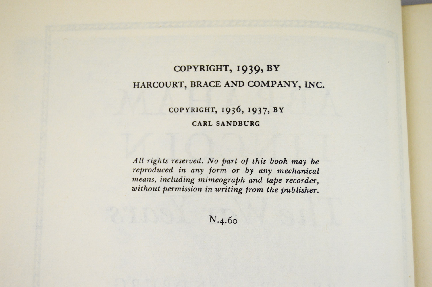 "Abraham Lincoln: The War Years" by Carl Sandberg