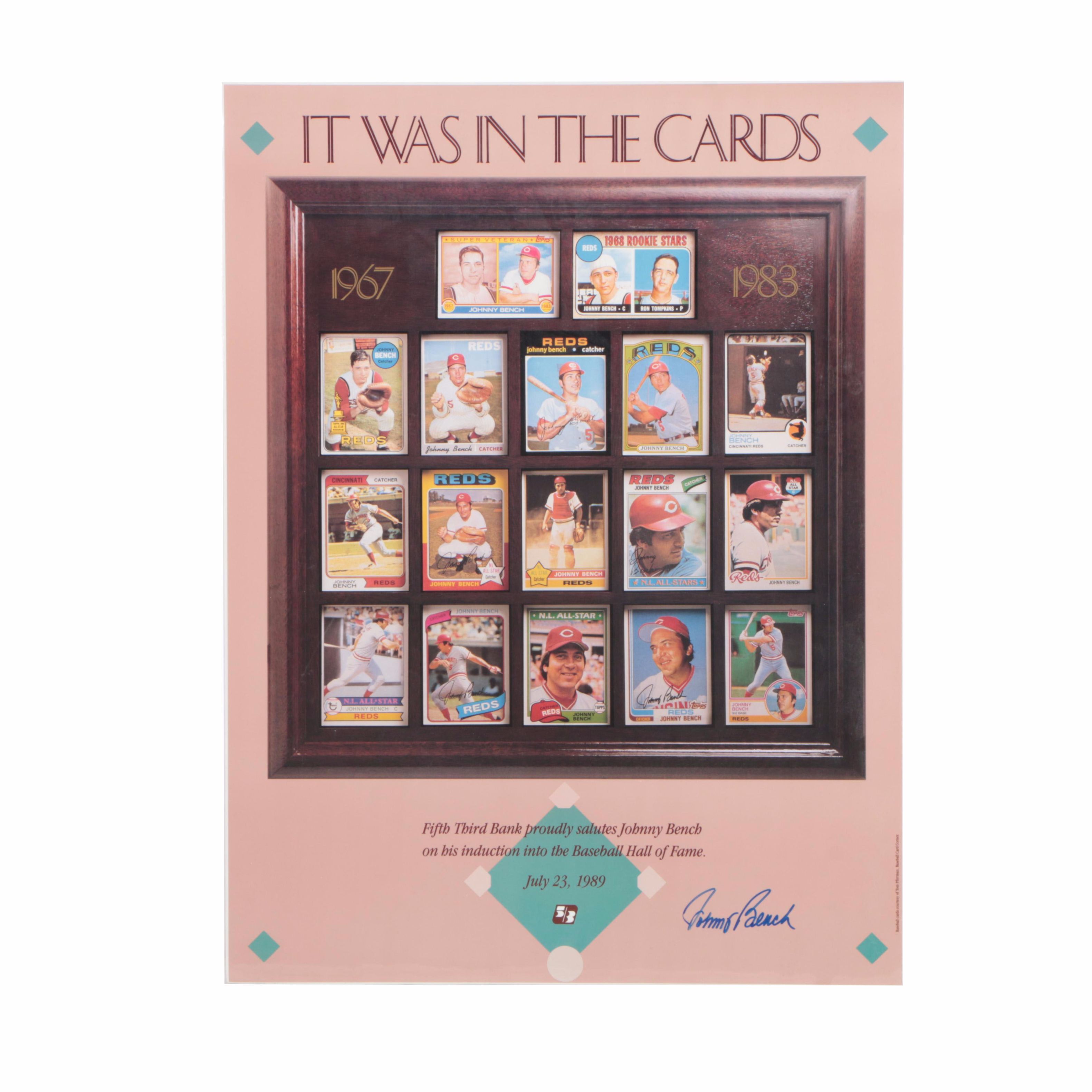 Signed Johnny Bench Poster "It Was In The Cards"