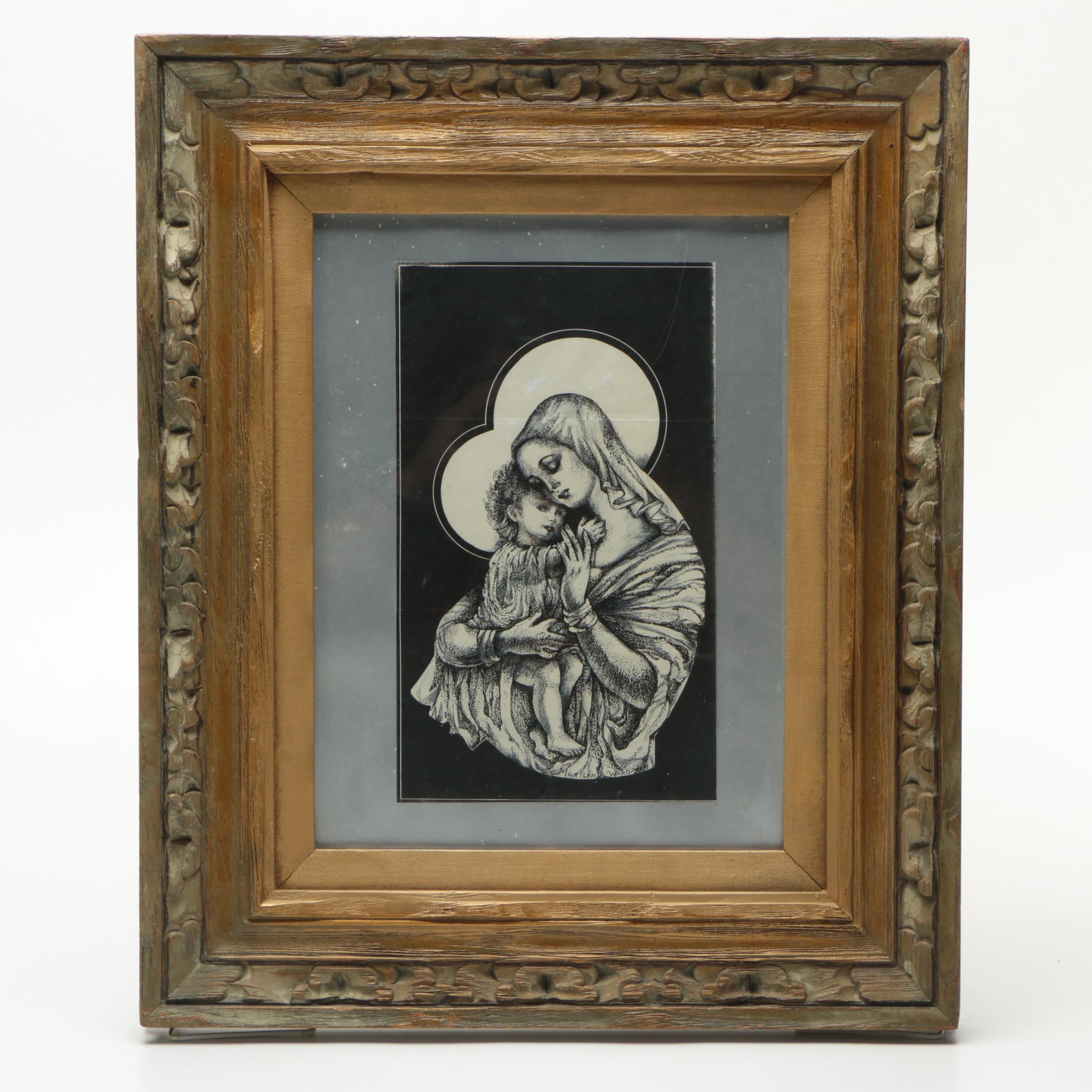 Marilyn A. Ward Pen and Ink Drawing of the Madonna and Child