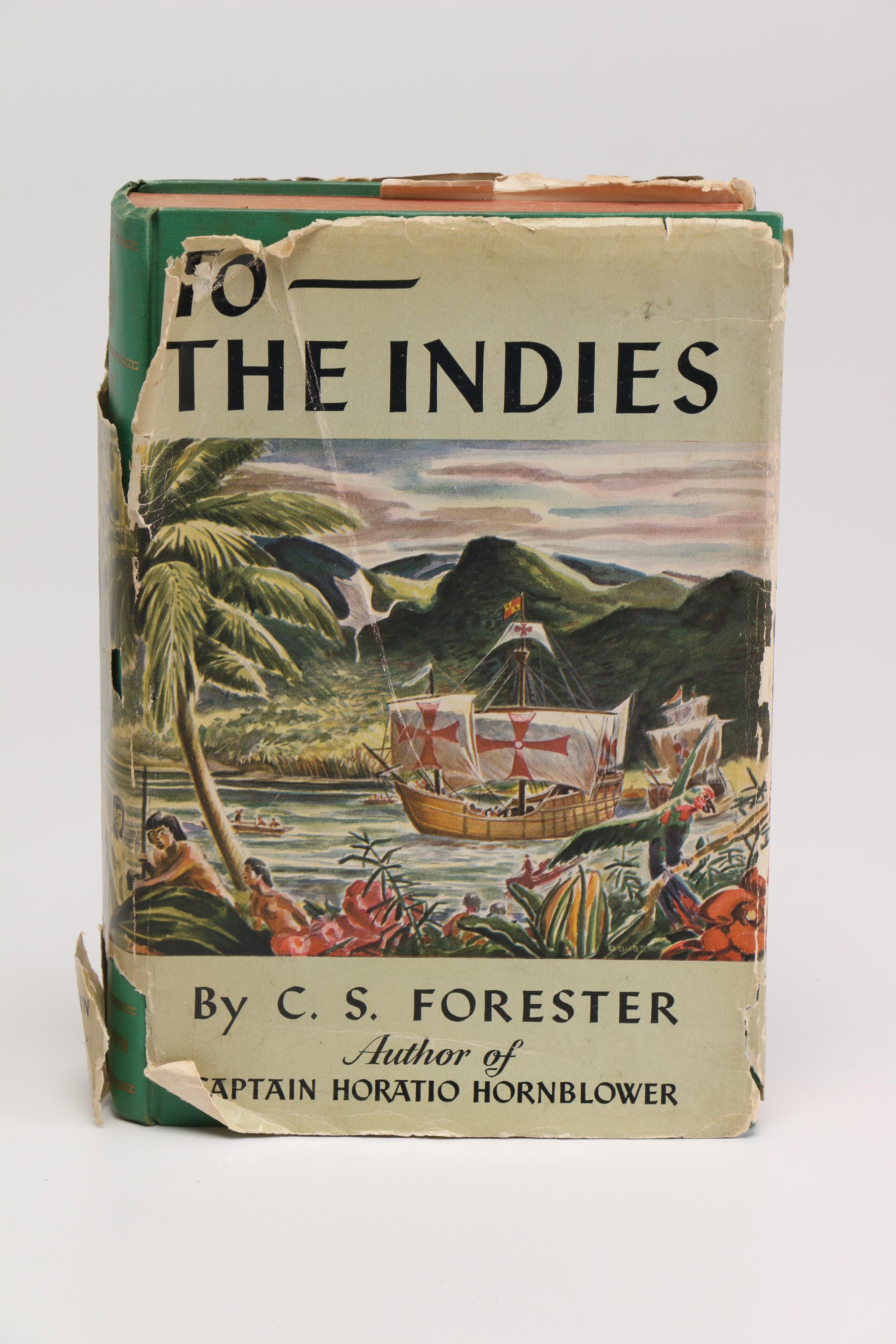 Signed Third Printing of "To The Indies" by C.S. Forester