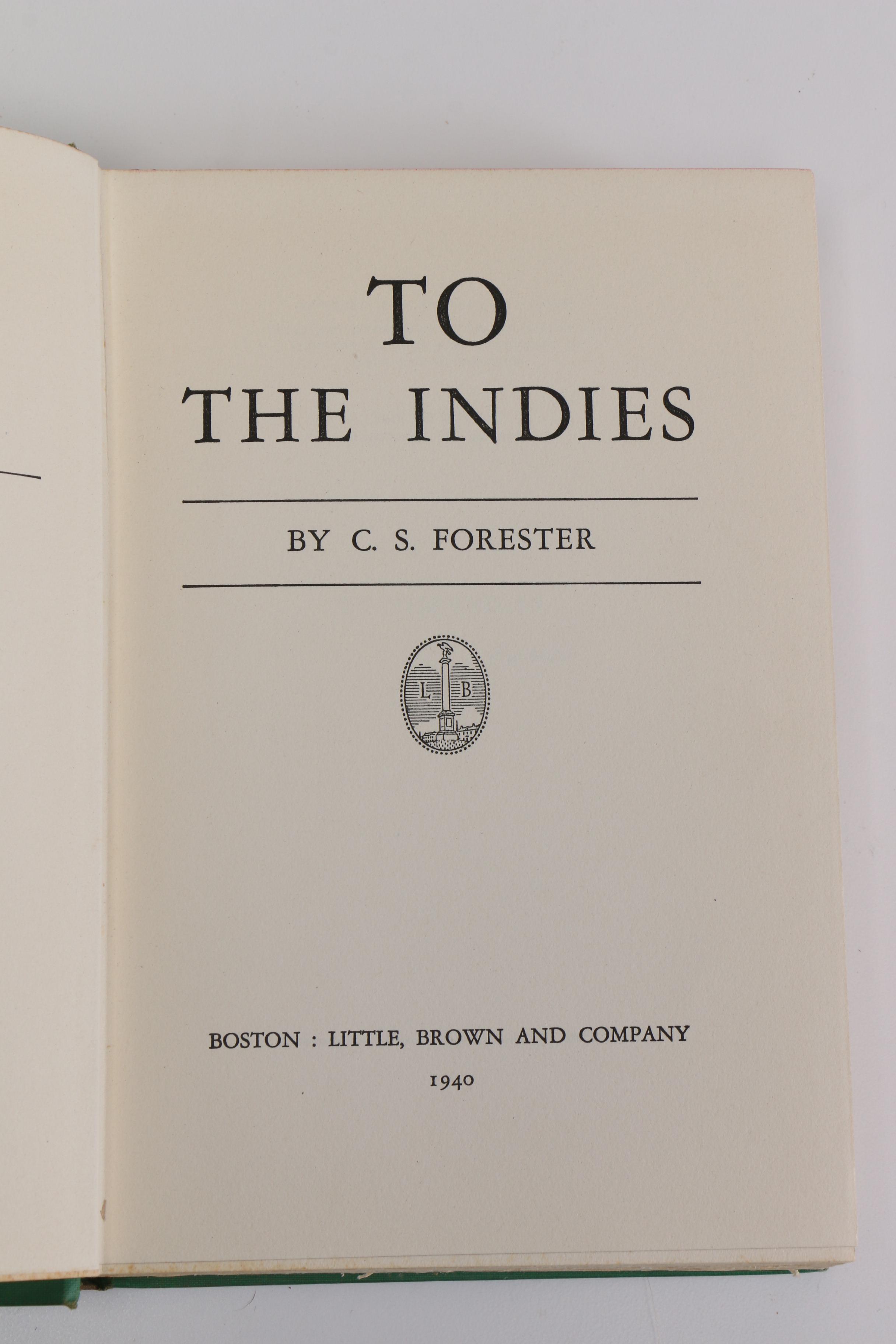 Signed Third Printing of "To The Indies" by C.S. Forester