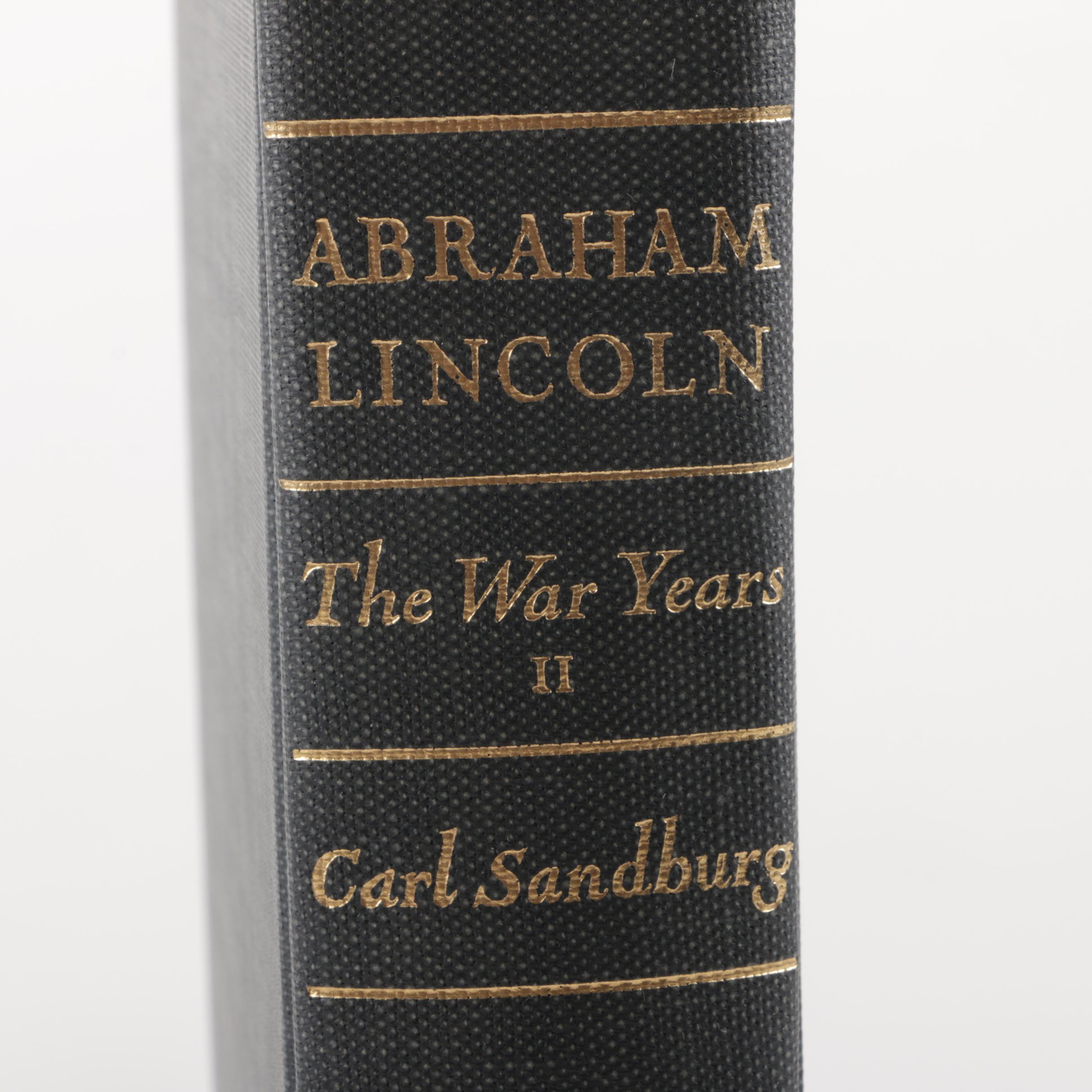 Carl Sanburg's "Abraham Lincoln: The War Years"
