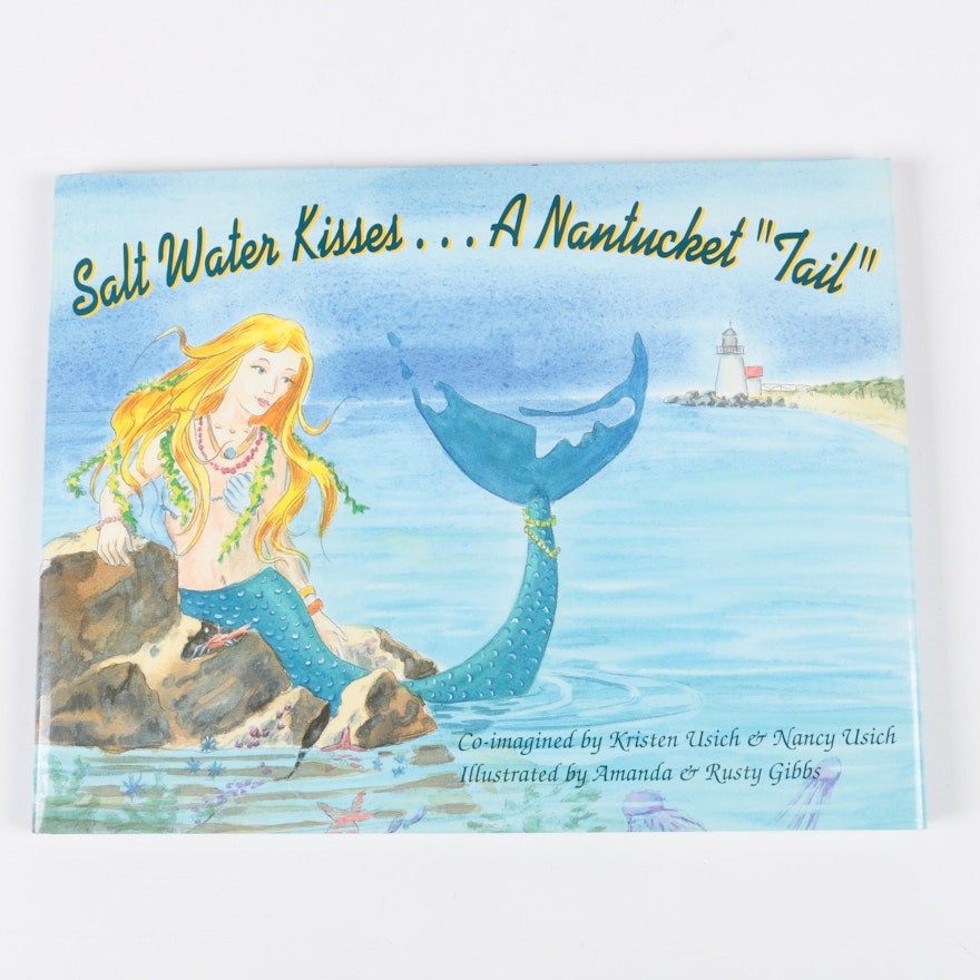 2005 Signed "Salt Water Kisses... A Nantucket 'Tail'" by Kristen and Nancy Usich