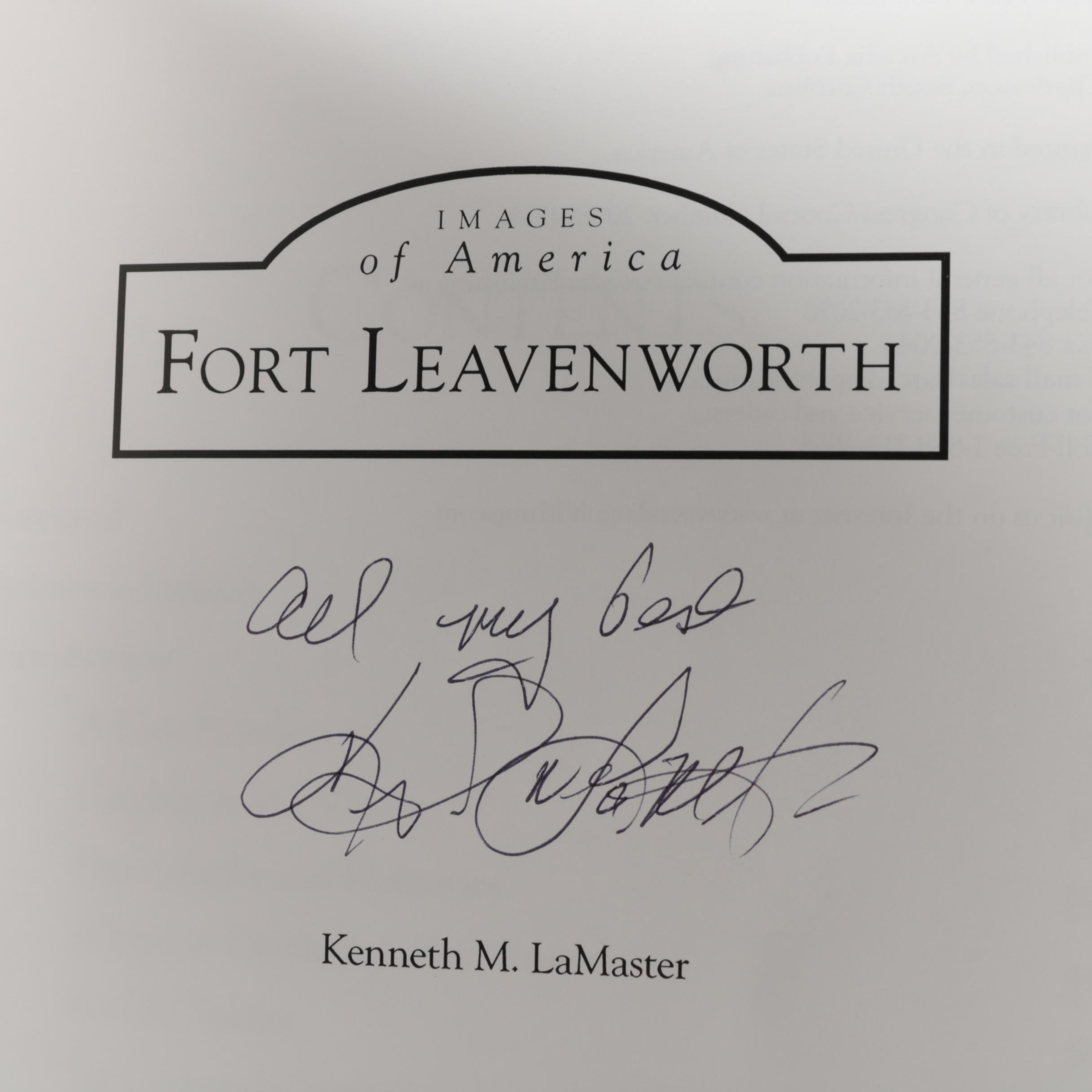Signed 2010 "Images of America: Fort Leavenworth"