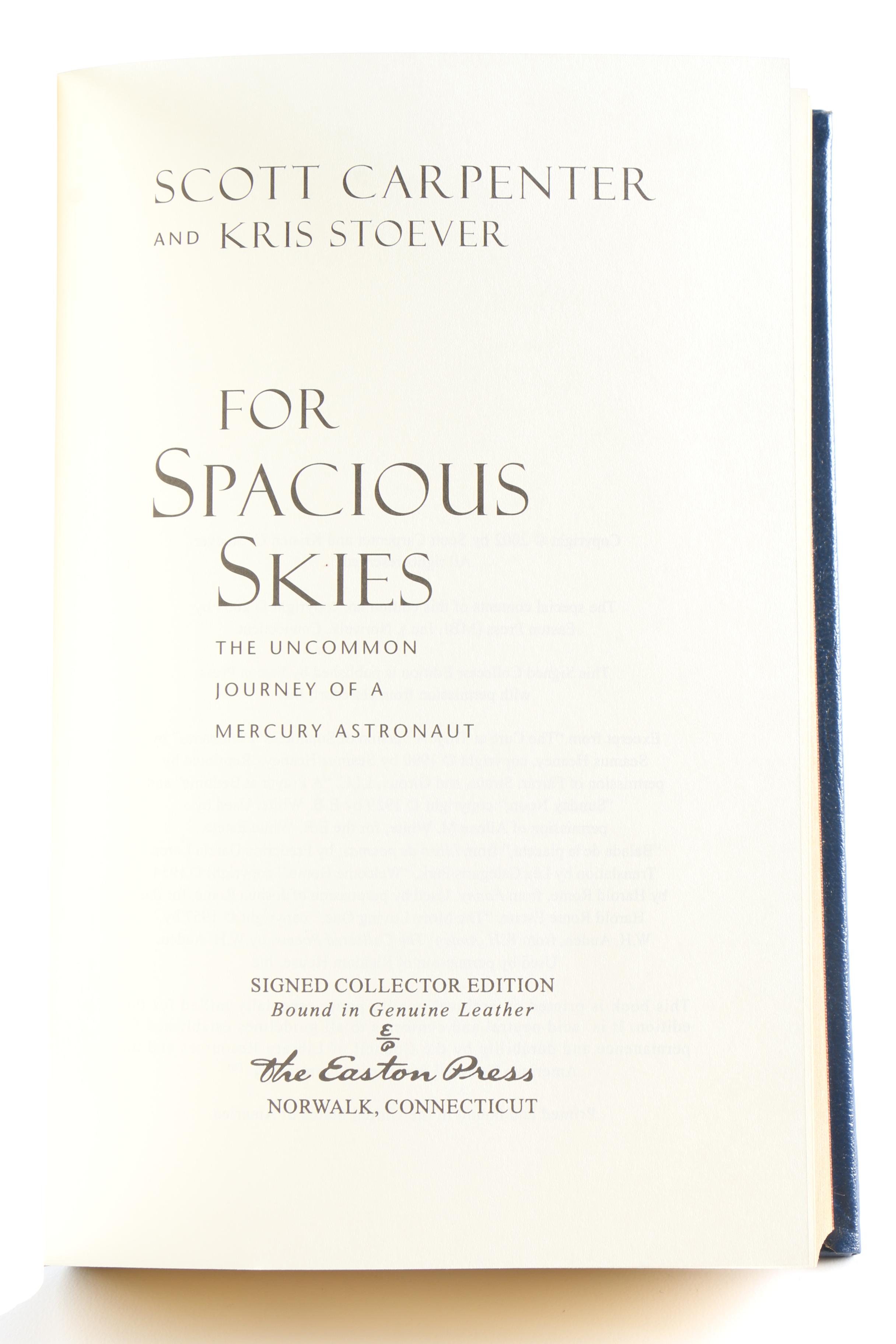 2003 Signed "For Spacious Skies" by Scott Carpenter and Kris Stoever