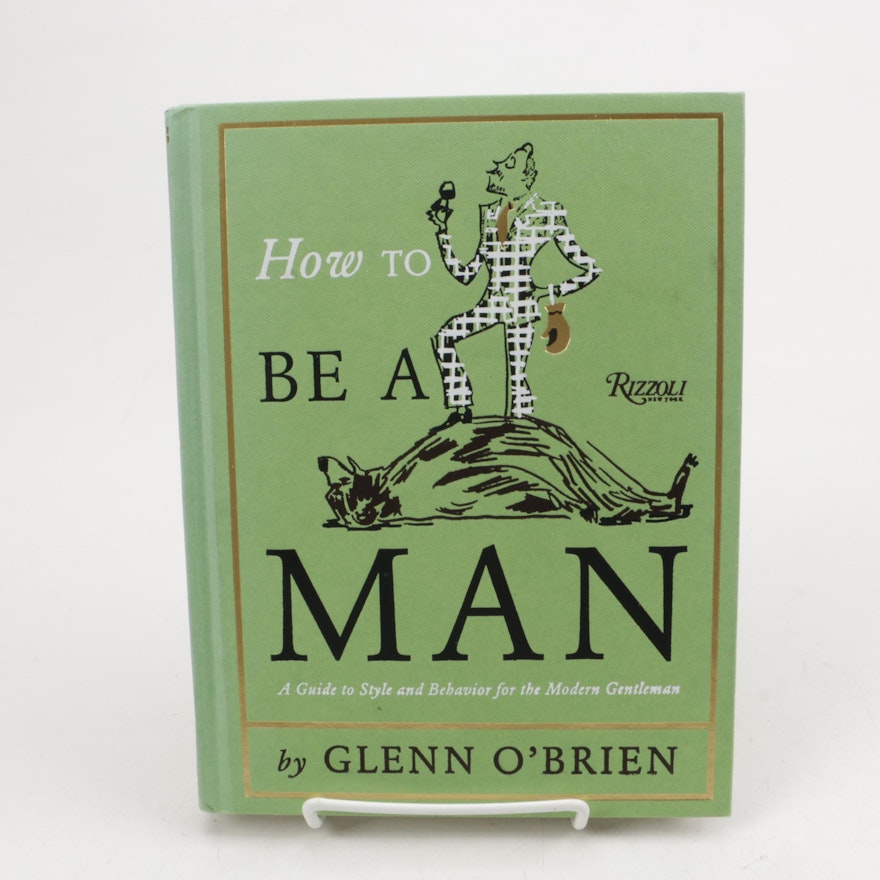 "How to Be a Man" by Glenn O'Brien