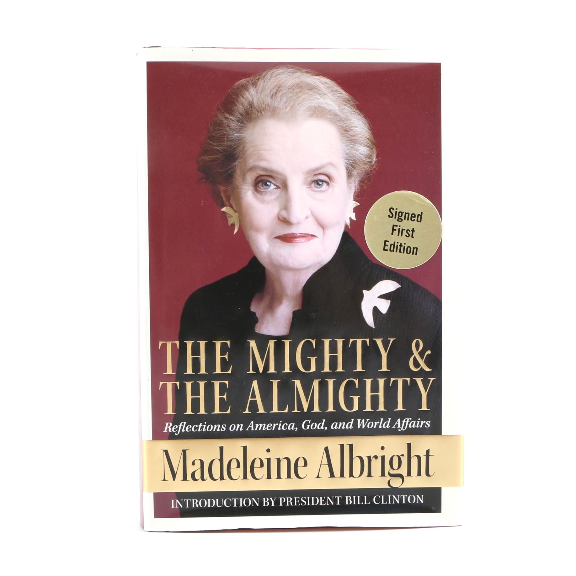 2006 Signed First Edition "The Mighty and the Almighty" by Madeleine Albright