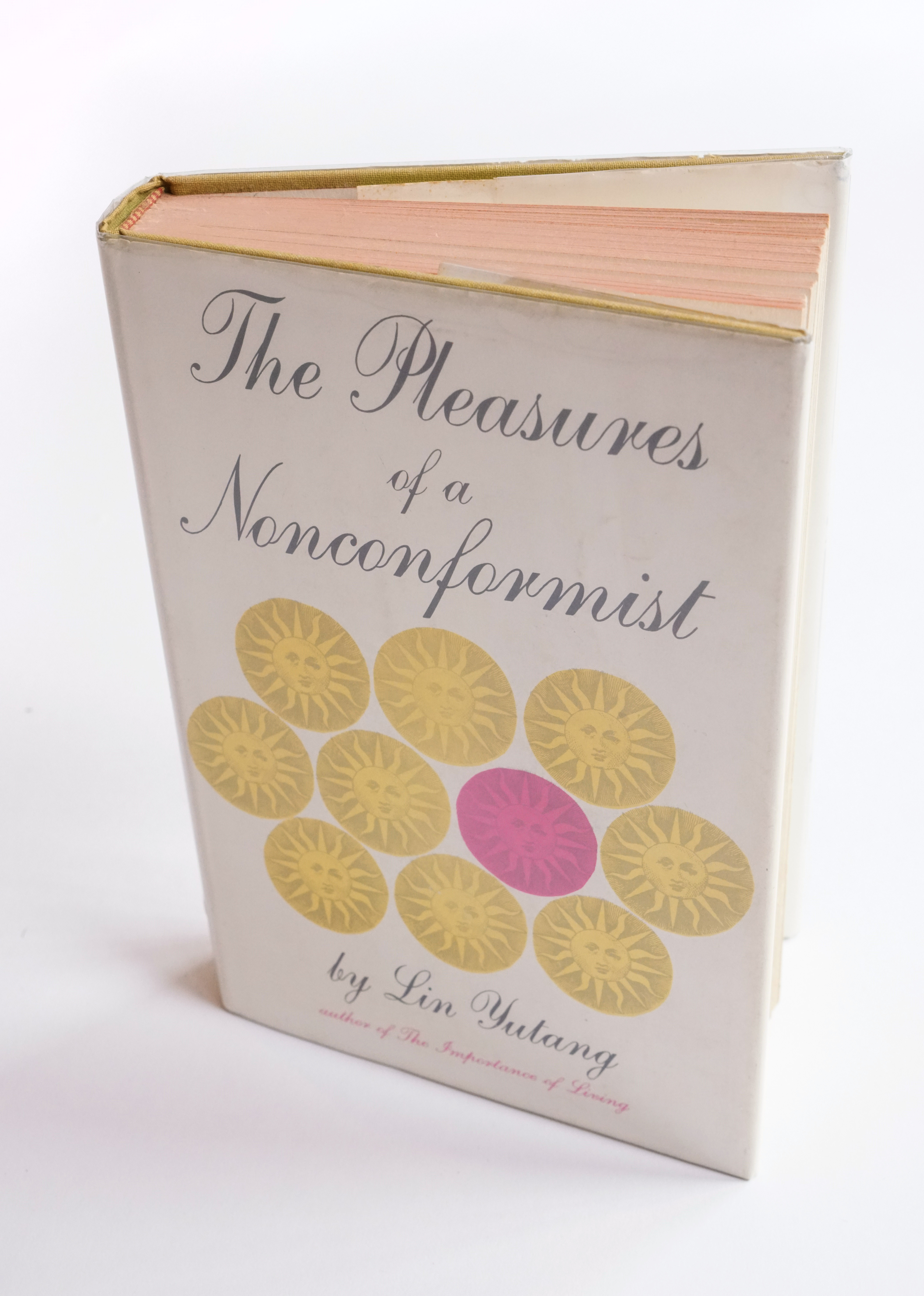 The Pleasures of a Nonconformist by Lin Yutang 1st Edition Book 1962