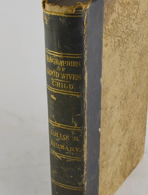 L. Maria Child "Biographies of Good Wives" Hardcover Book