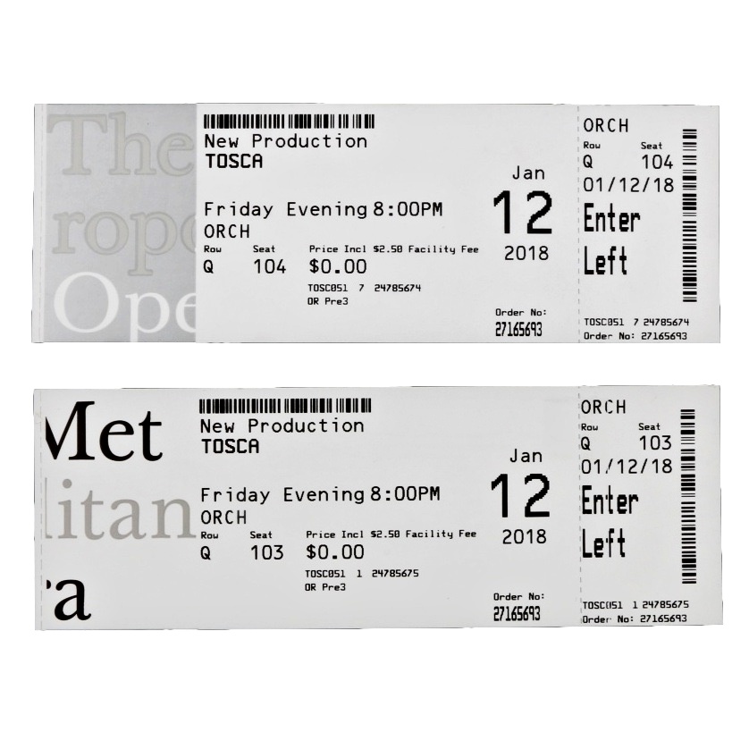 Two Tickets from the Metropolitan Opera's January 12, 2018 Performance, "Tosca"