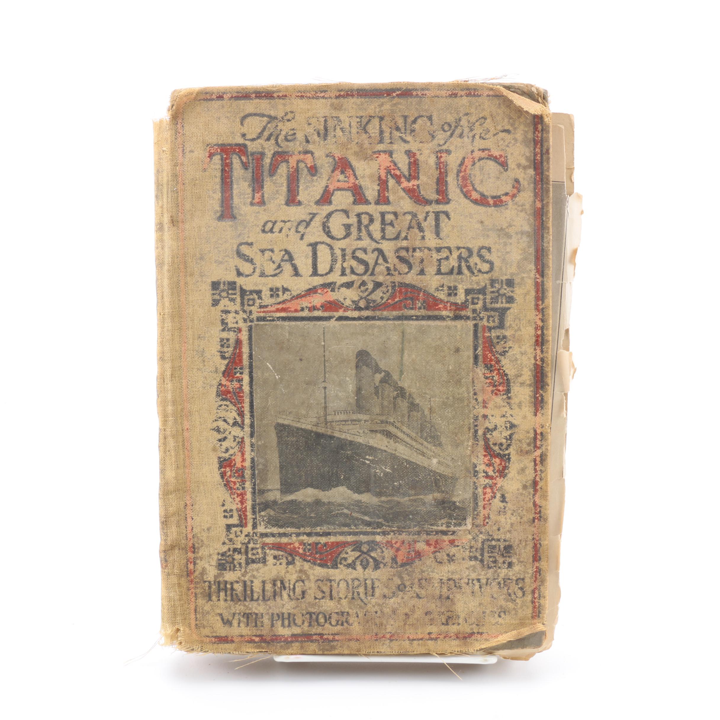 1912 "Sinking of the Titanic and Great Sea Disasters"