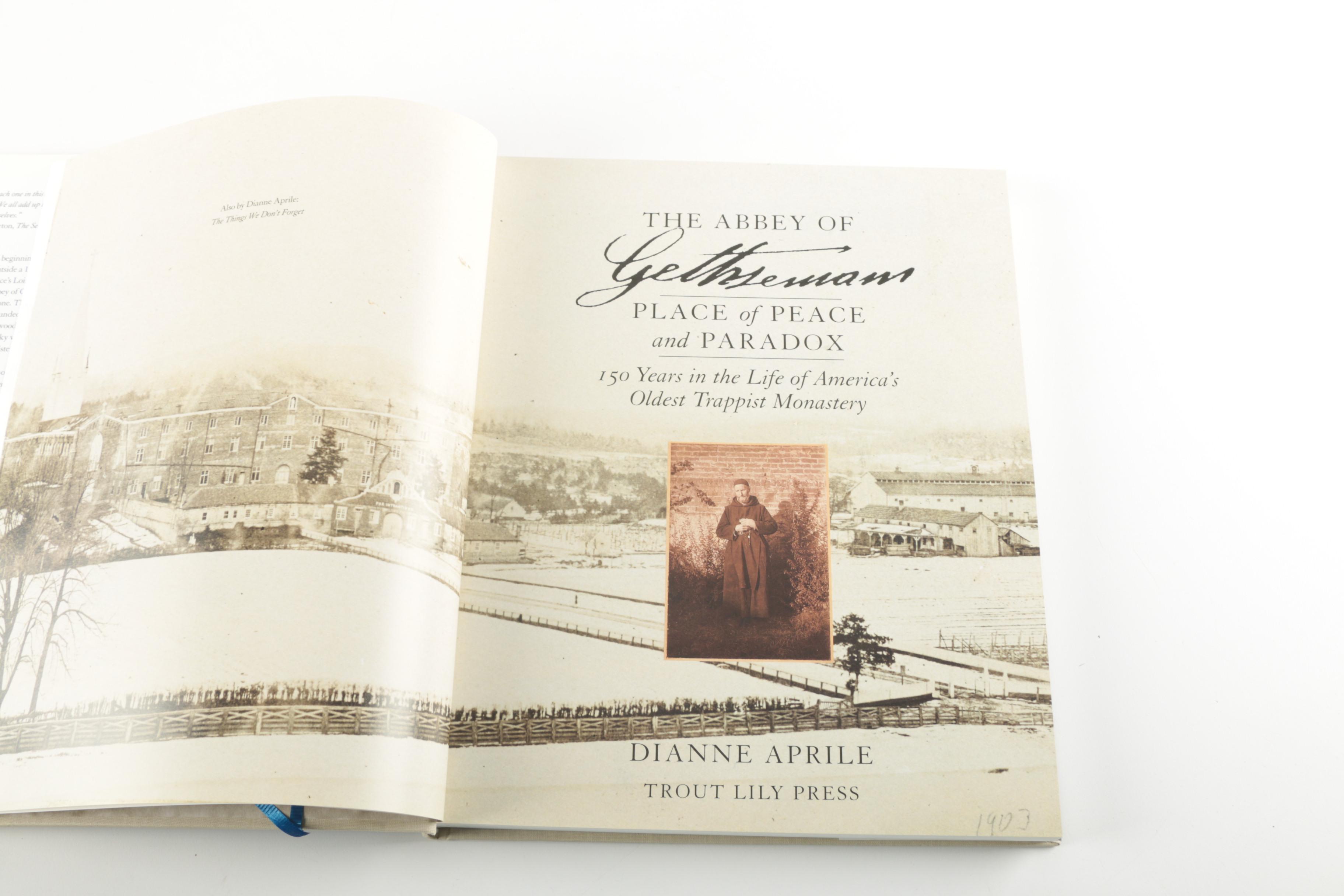 Signed Copy of "The Abbey of Gethsemani" by Dianne Aprile