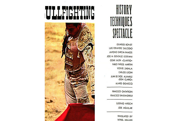 "Bulls & Bullfighters" by Eduardo Bonet, et al
