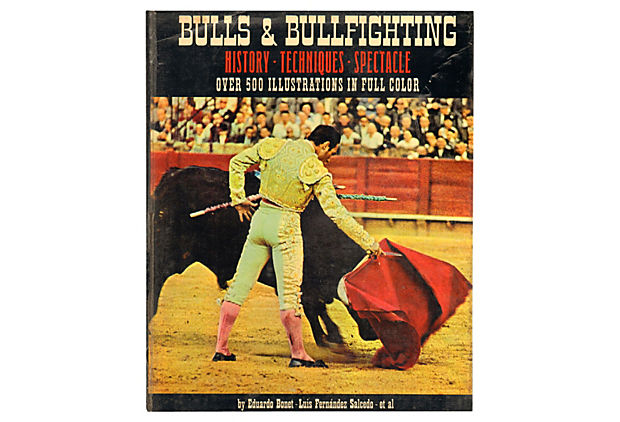 "Bulls & Bullfighters" by Eduardo Bonet, et al