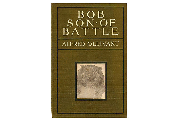 1898 "Bob: Son of Battle" by Alfred Ollivant