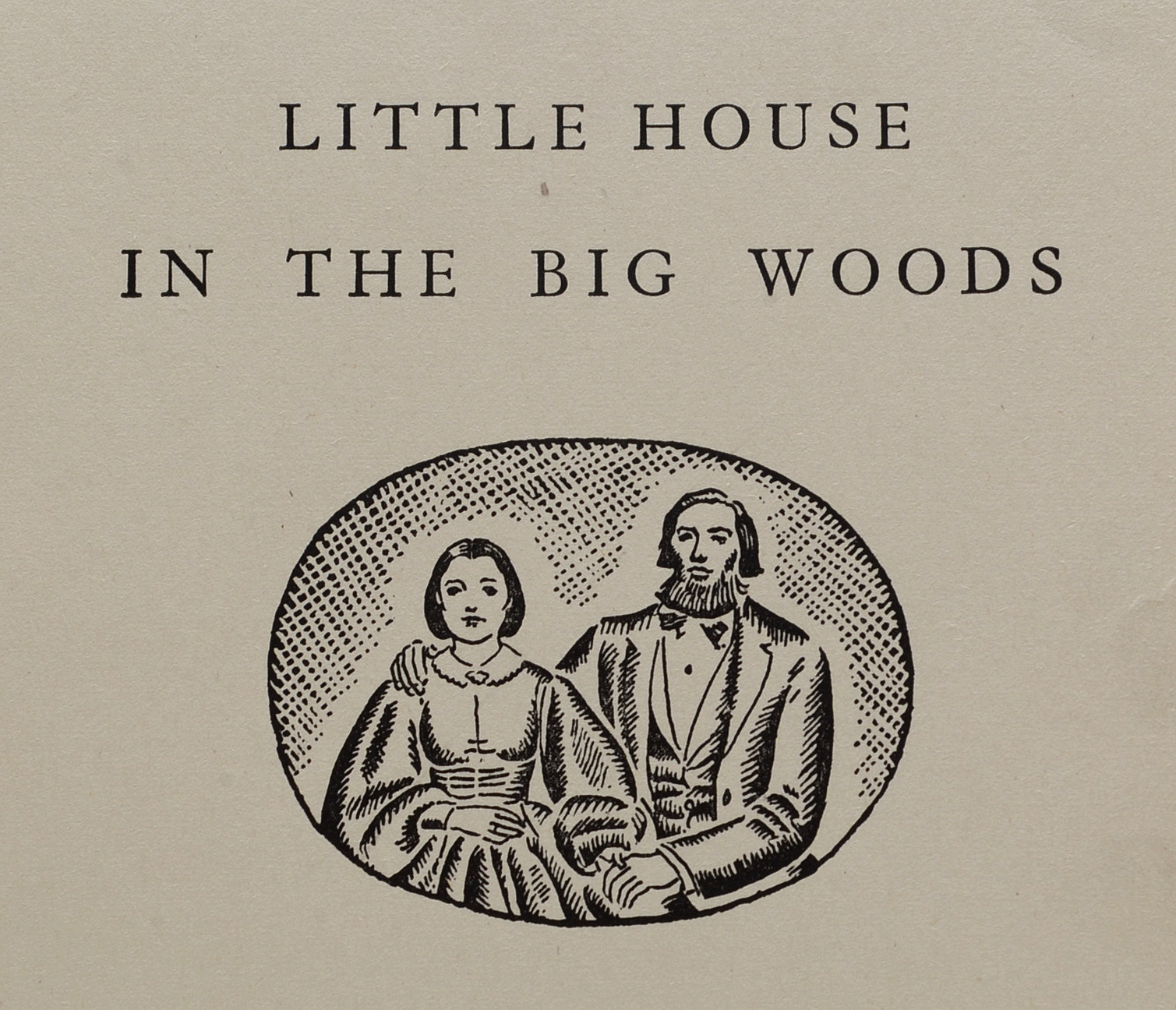 1932 Edition of "Little House in the Big Woods" by Laura Ingalls Wilder