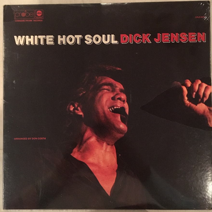 Dick Jensen ‎– "White Hot Soul" Mint LP