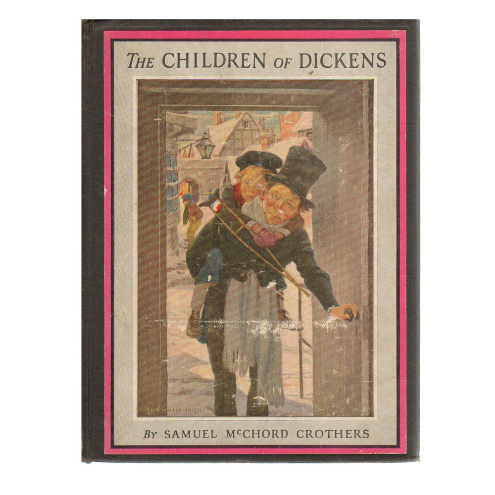 1933 "The Children of Dickens" by Samuel McChord Crothers