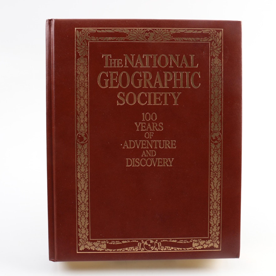 1997 "The National Geographic Society: 100 Years of Adventure and Discovery"