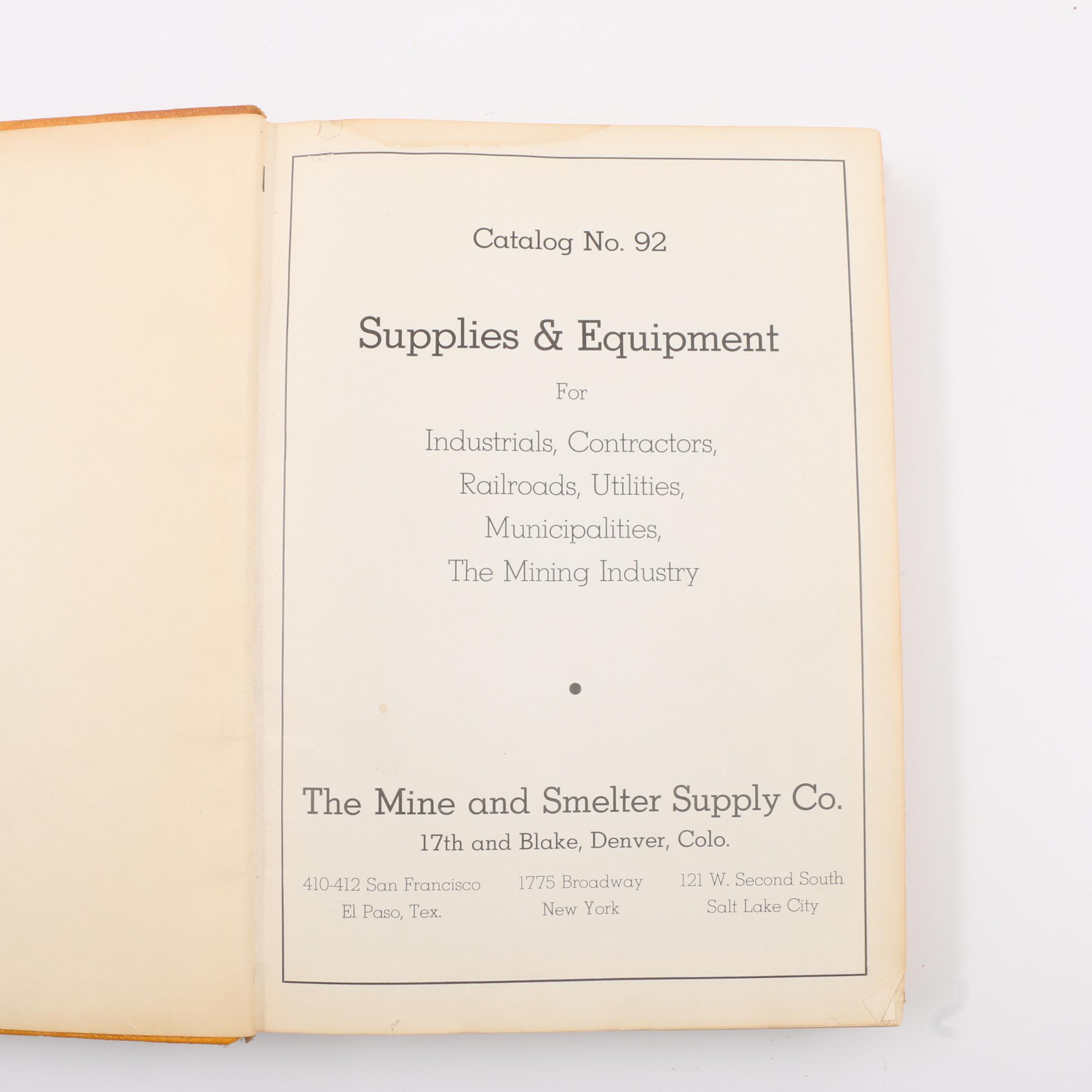 Vintage Mine and Smelter Supply Company Machinery & Supplies Catalog No. 92