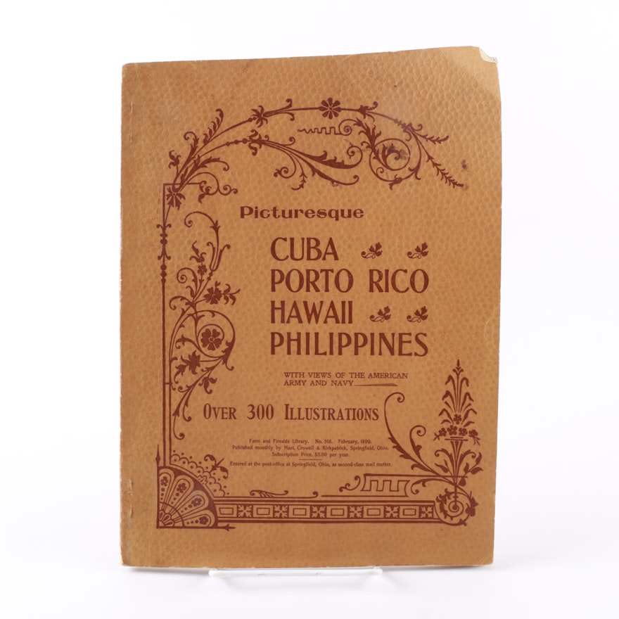 1899 "Picturesque: Cuba, Porto Rico, Hawaii and the Philippines"