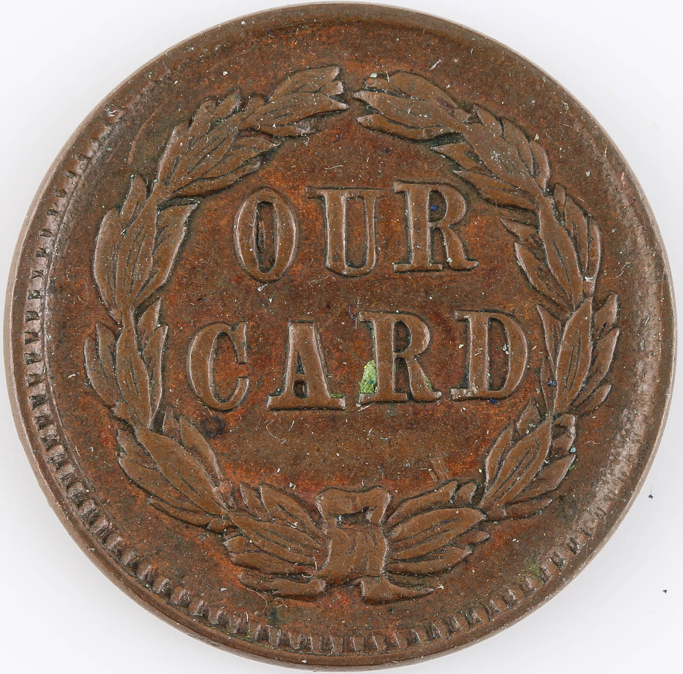 1864 Civil War Token: "Our Card"