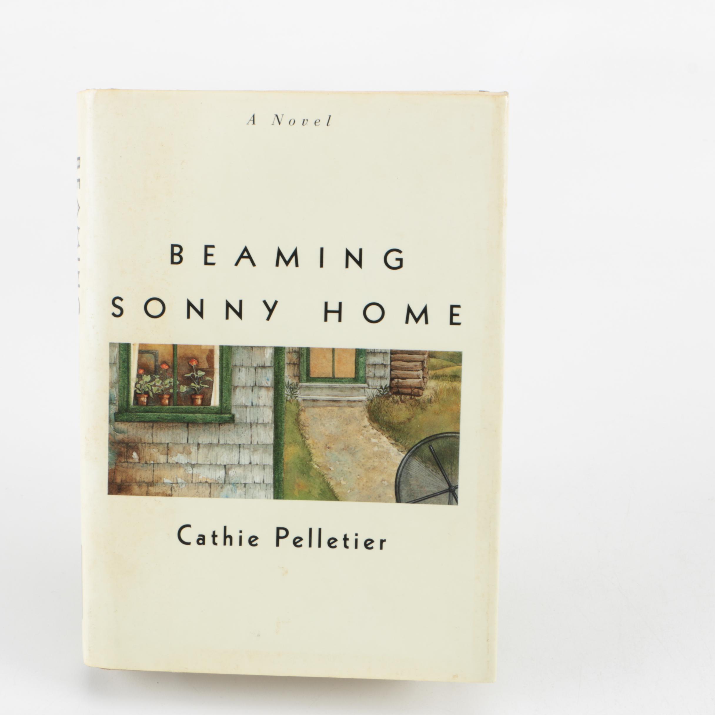 1996 Signed First Edition "Beaming Sonny Home" by Cathie Pelletier