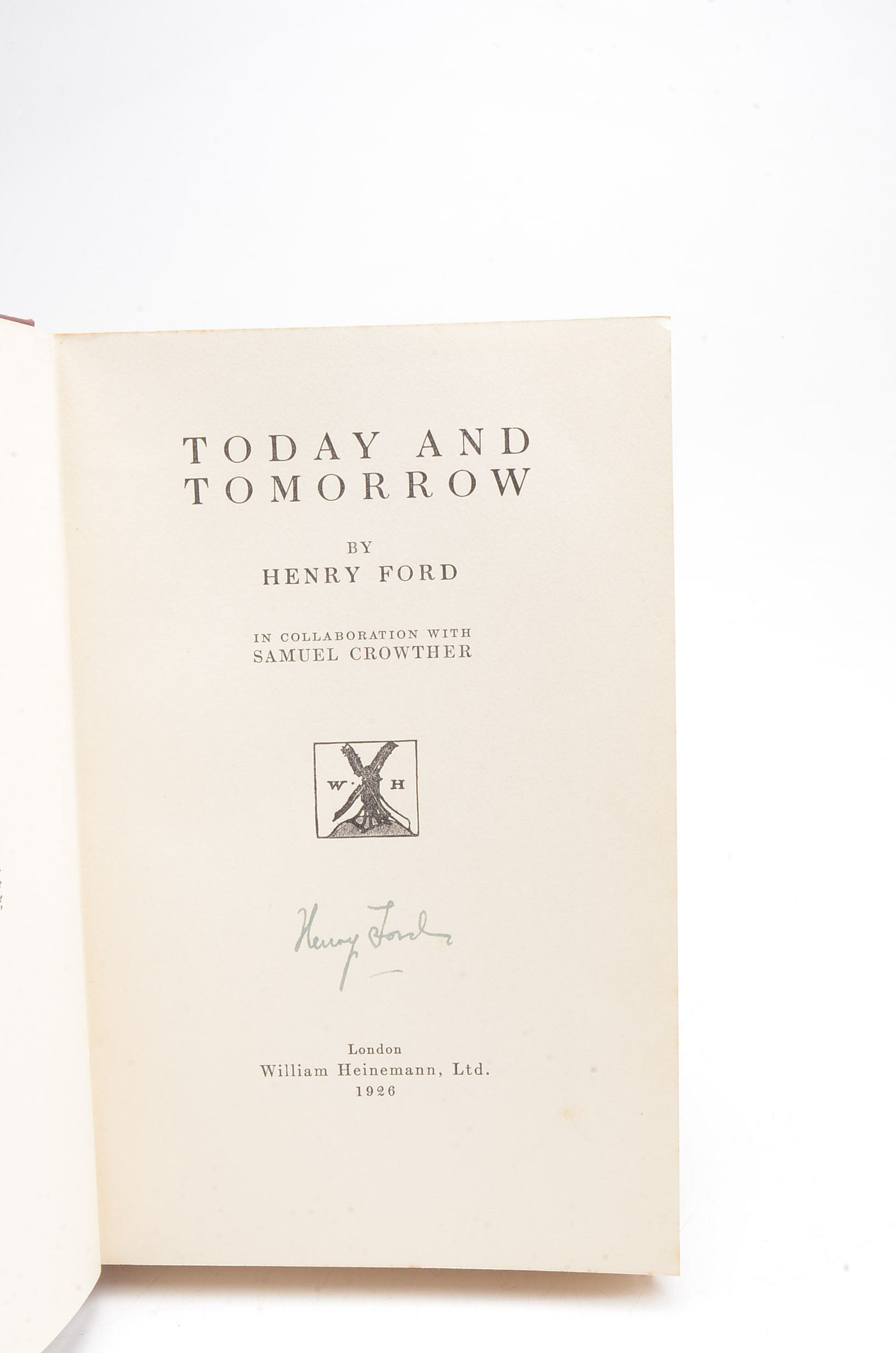 1926 Signed Memoir "Today and Tomorrow" by Henry Ford