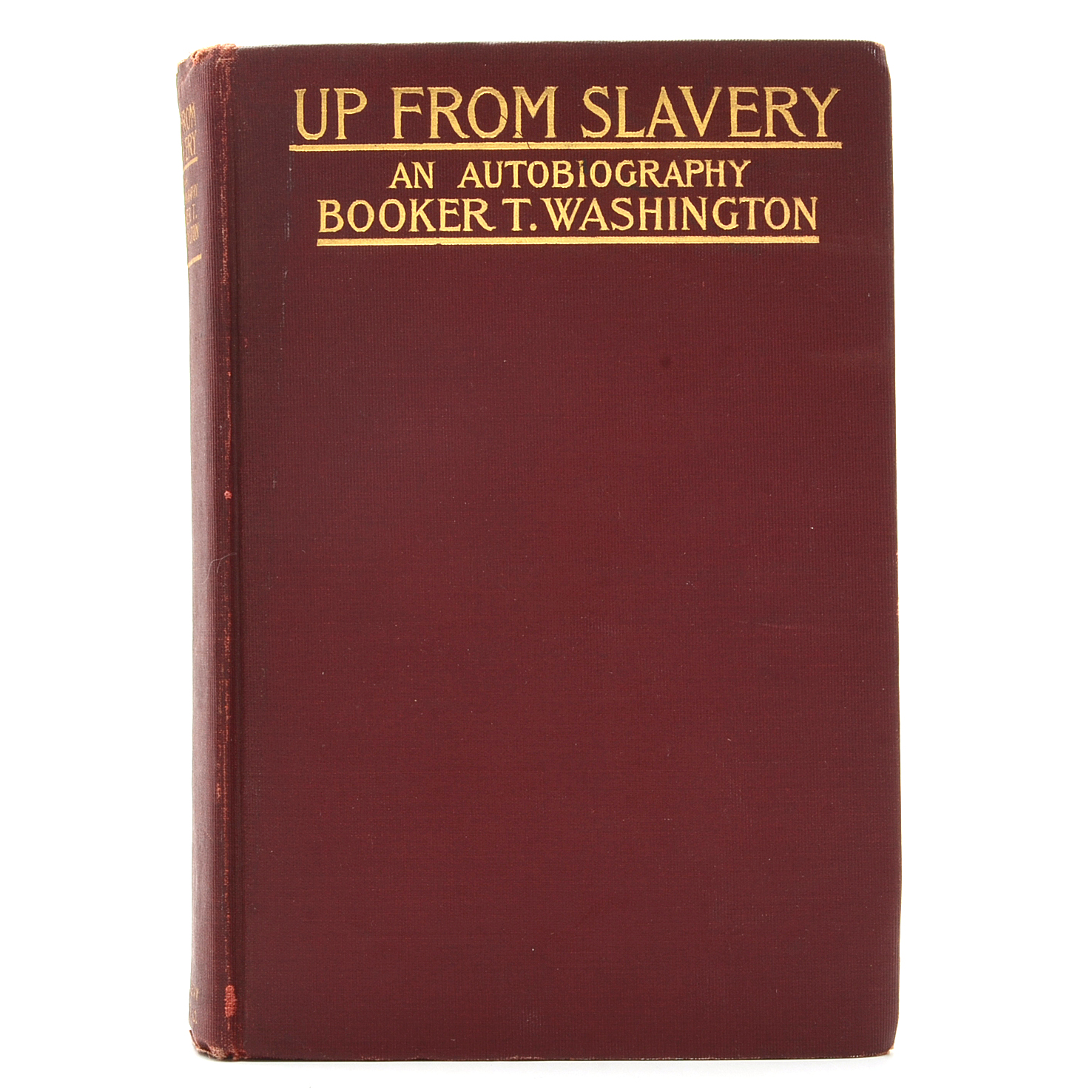 1902 Edition of Booker T. Washington's "Up From Slavery"