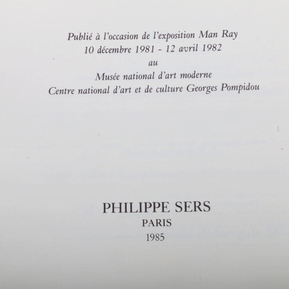 1985 Edition of "Man Ray Photographe" Edited by Philippe Sers