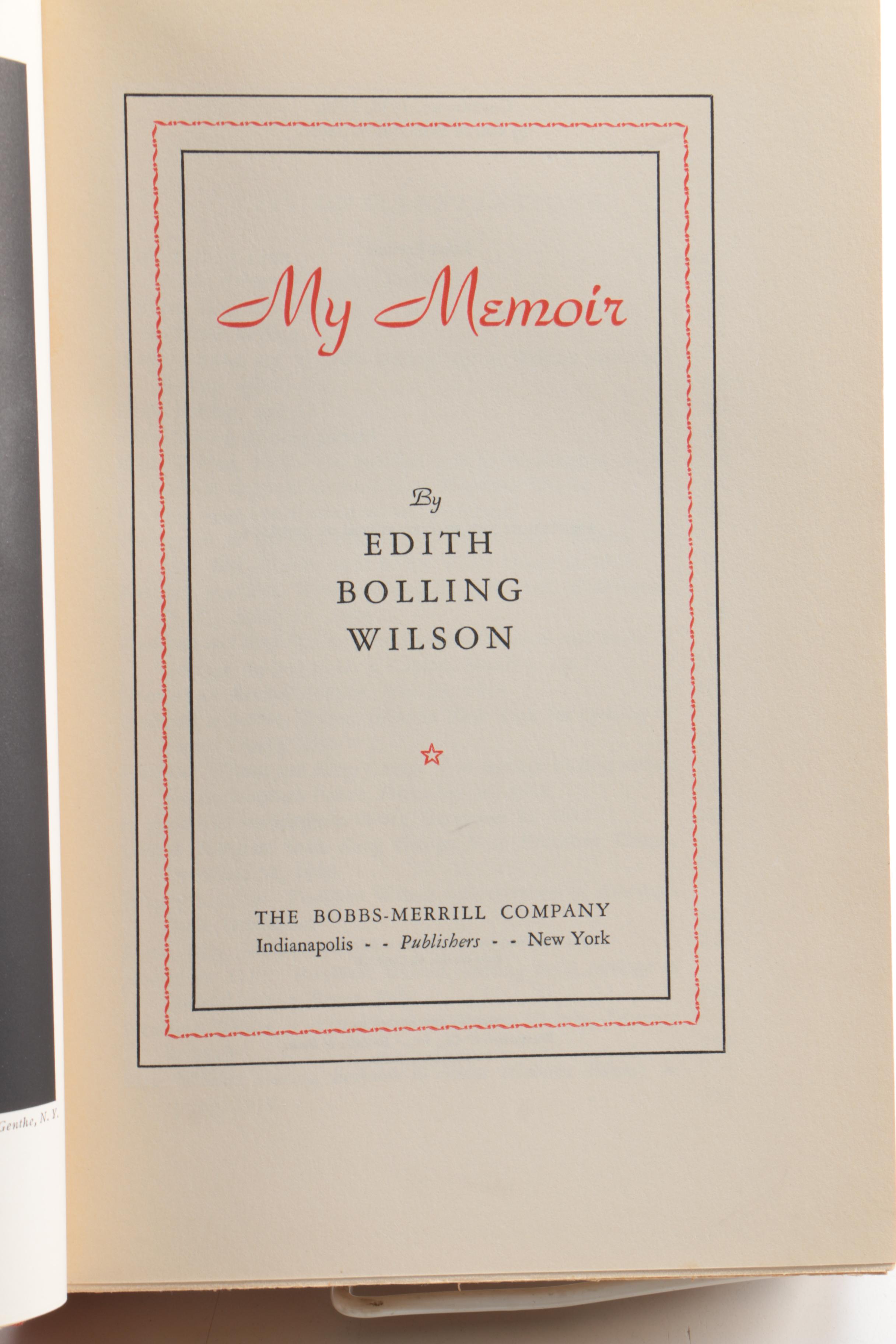 Assorted Books Including 1939 First Edition "My Memoir" by Edith Bolling Wilson