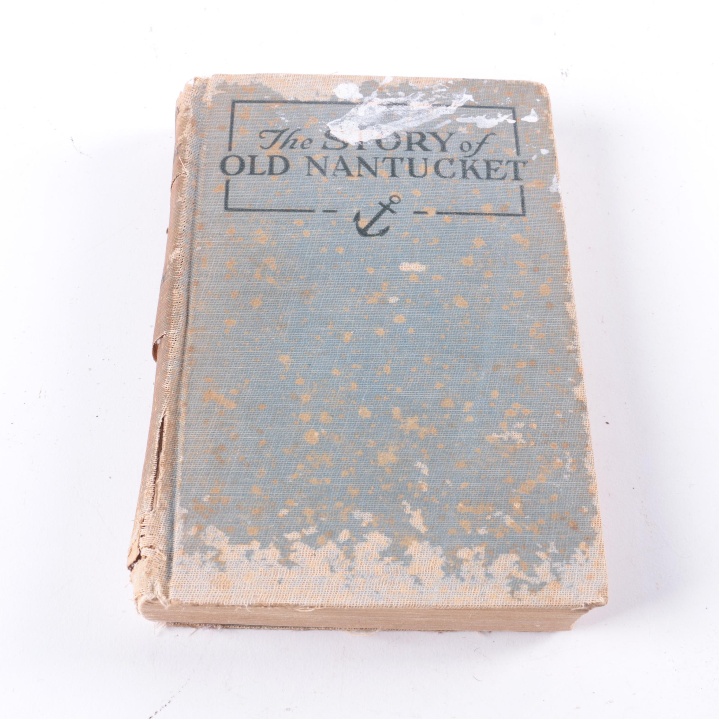 "The Nantucket Scrap Basket" and "The Story of Old Nantucket" by William F. Macy