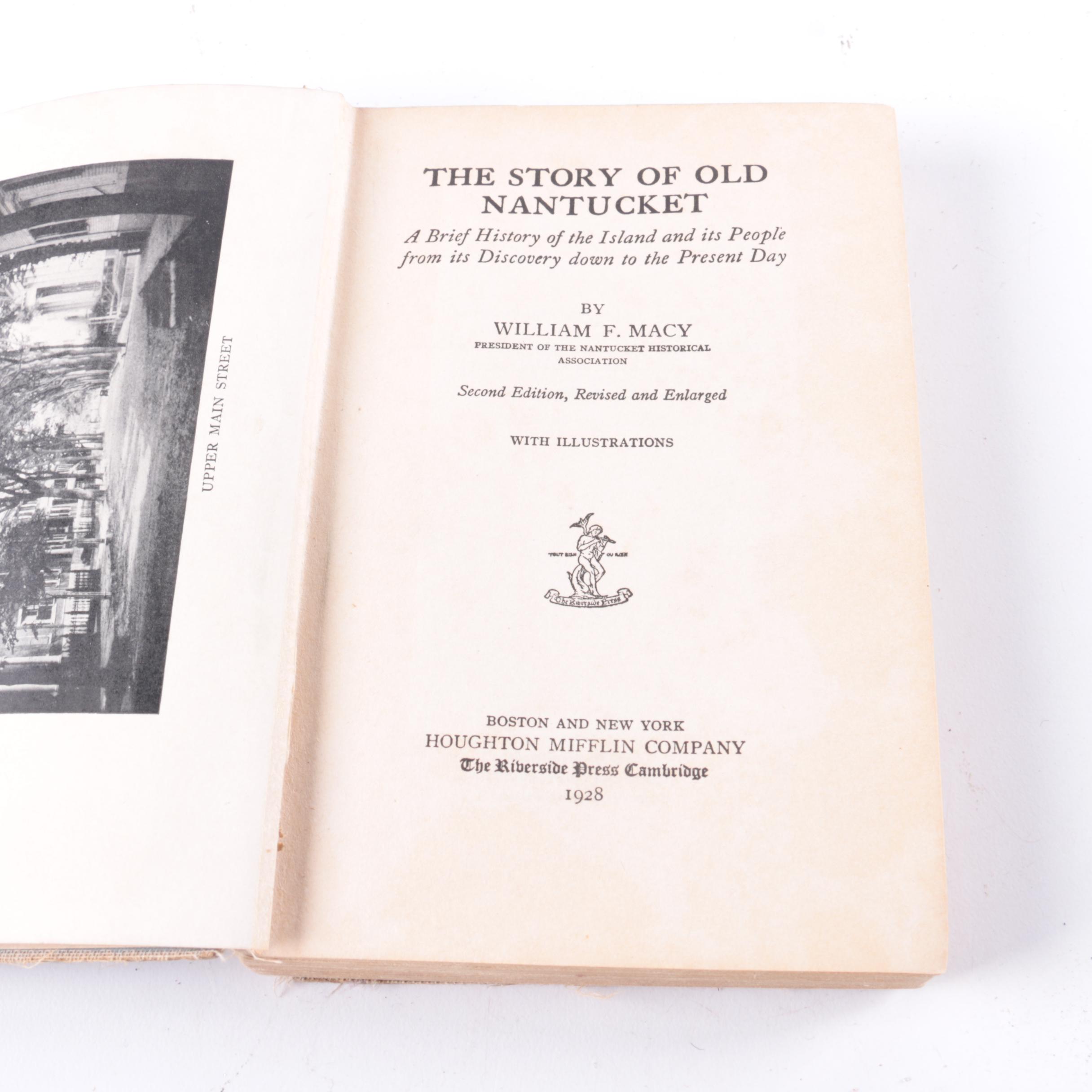 "The Nantucket Scrap Basket" and "The Story of Old Nantucket" by William F. Macy