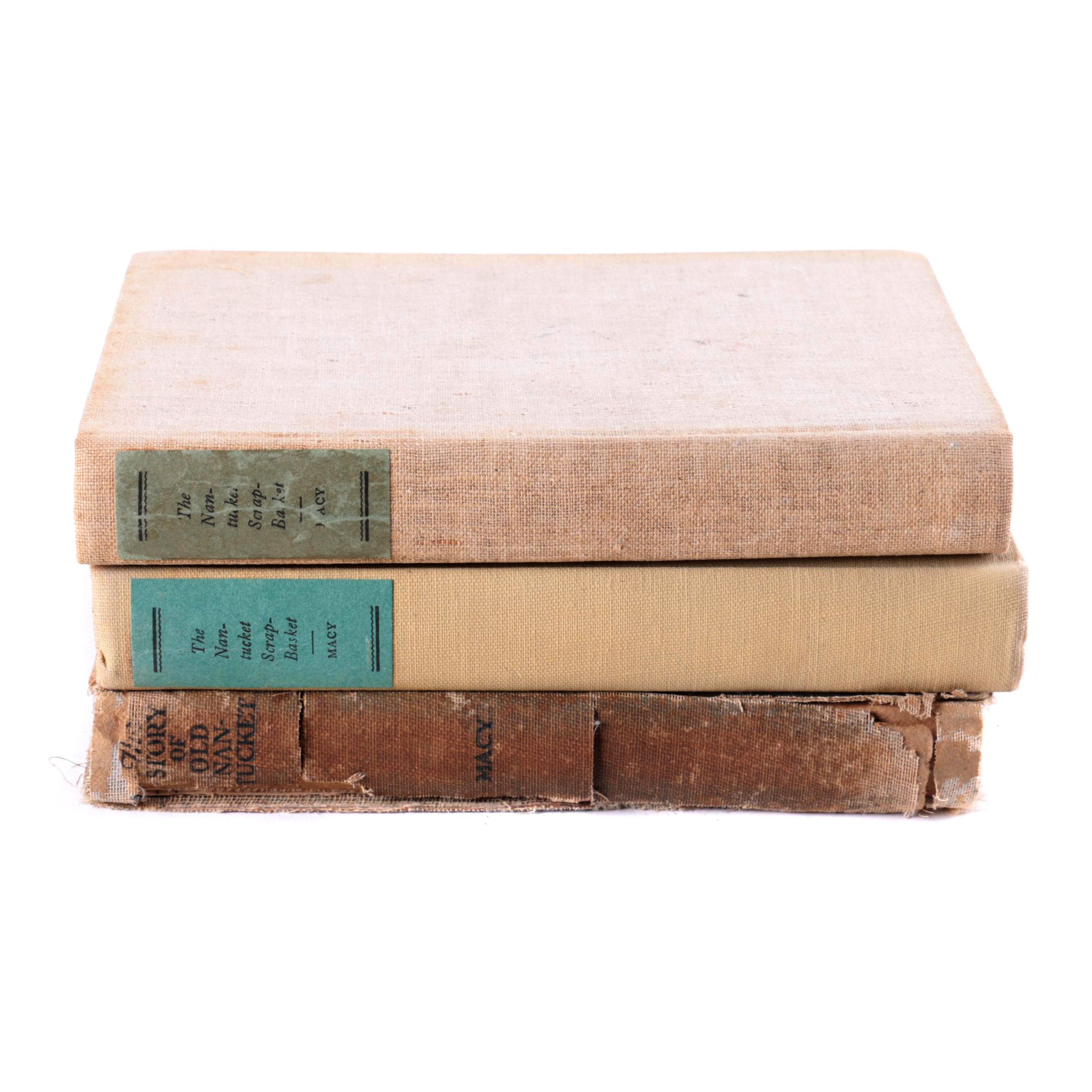"The Nantucket Scrap Basket" and "The Story of Old Nantucket" by William F. Macy