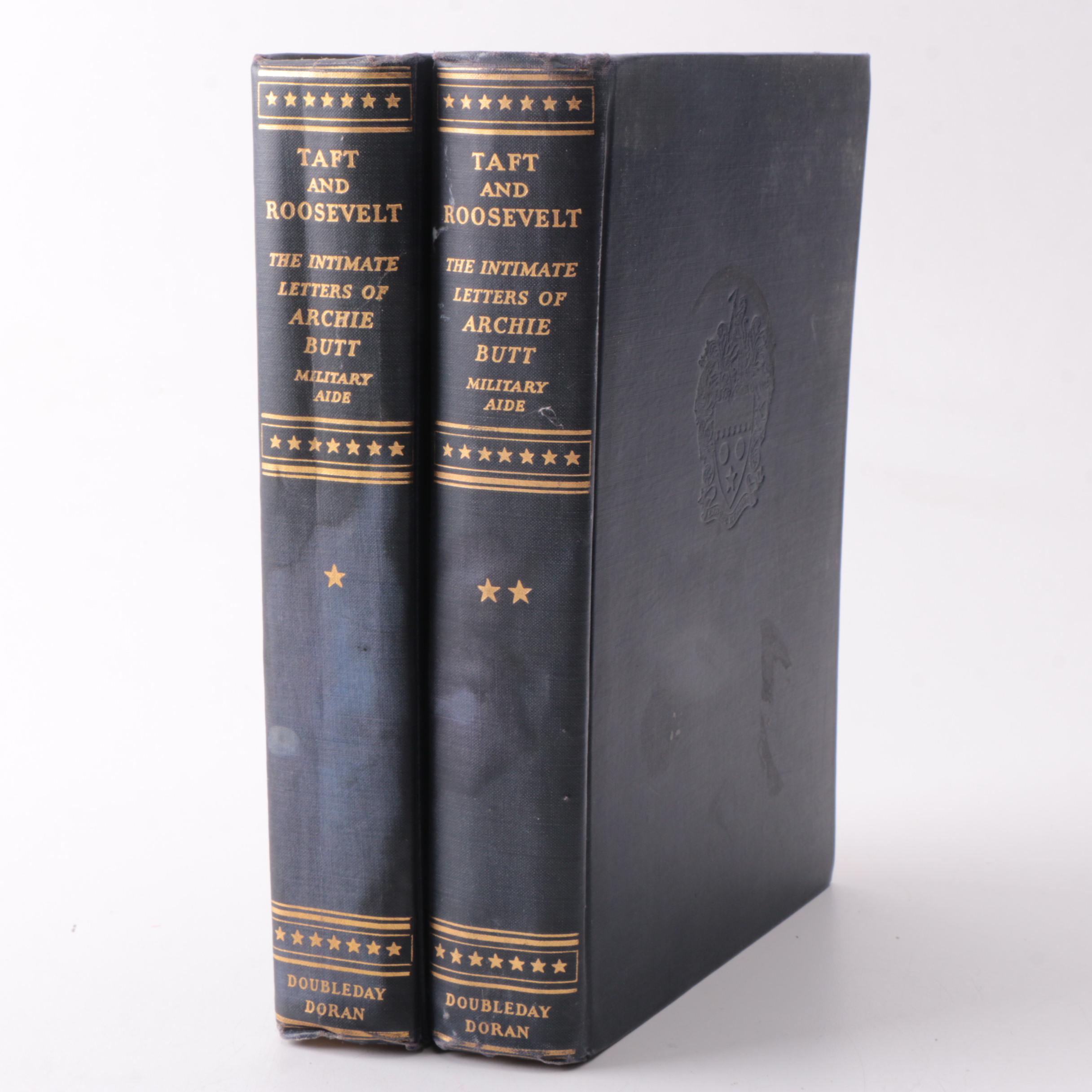 "Taft And Roosevelt The Intimate Letters of Archie Butt" by Doubleday Doran