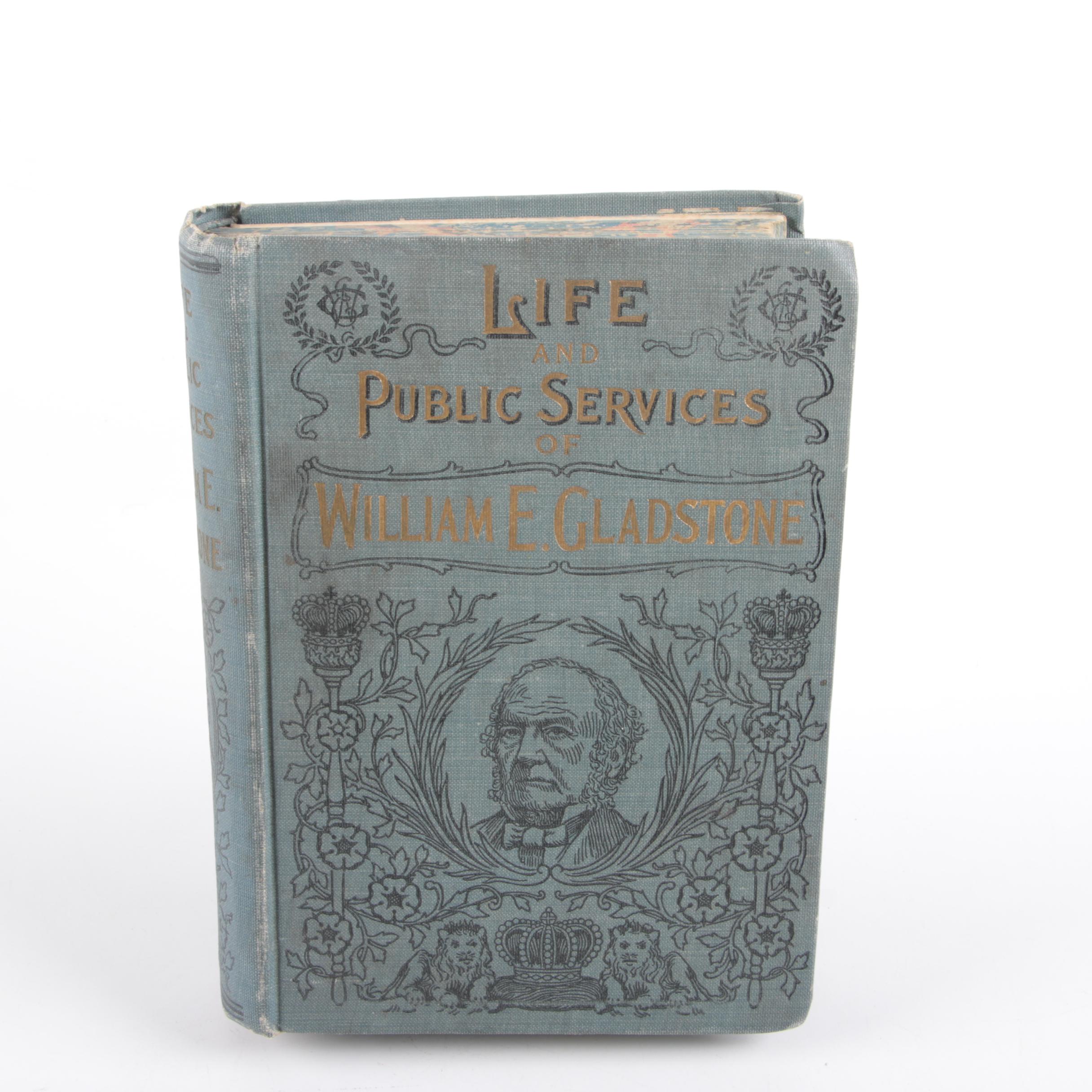 1888 "Life and Public Services of Hon. Wm. E. Gladstone" by D. M. Kelsey