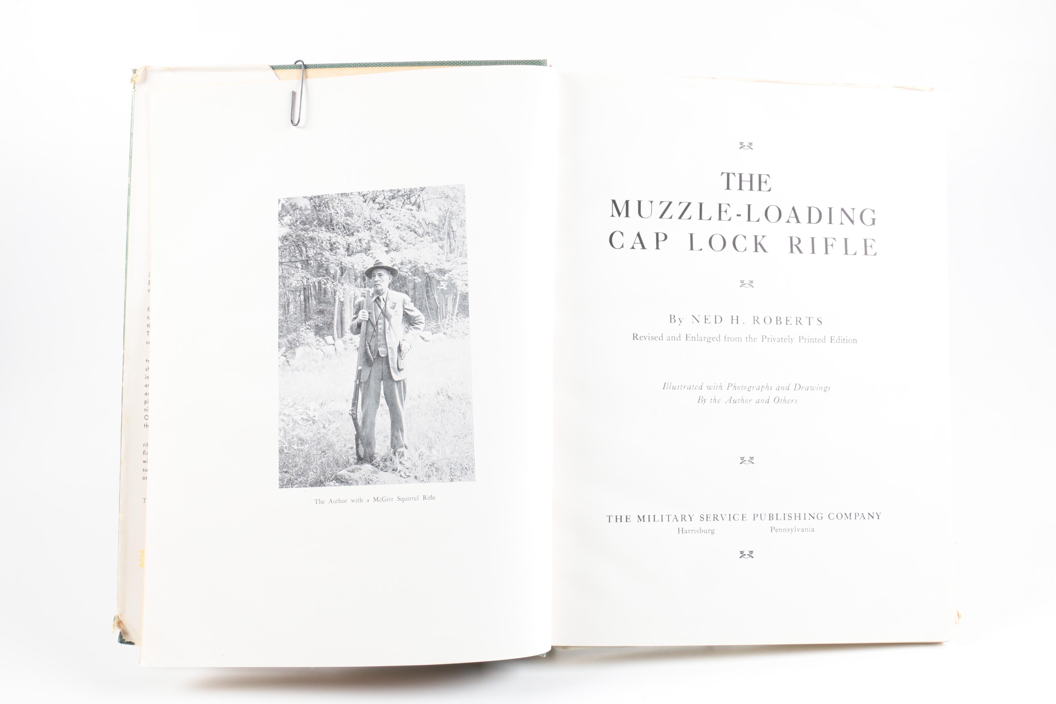 Books on Firearms Including 1947 "The Muzzle-Loading Cap Lock Rifle"