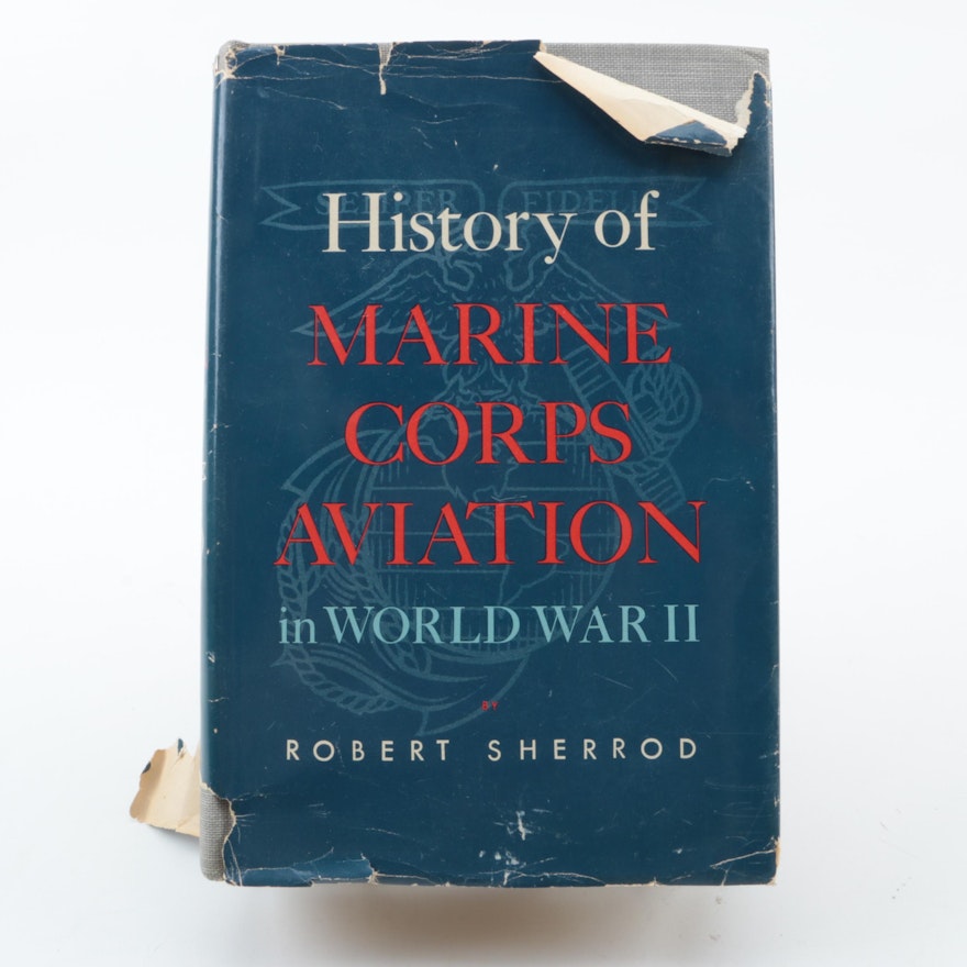 1952 "History of Marine Corps Aviation in World War II" by Robert Sherrod