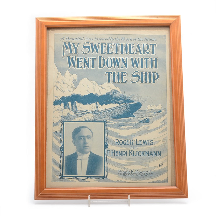 1912 "My Sweetheart Went Down With The Ship" Titanic Framed Sheet Music