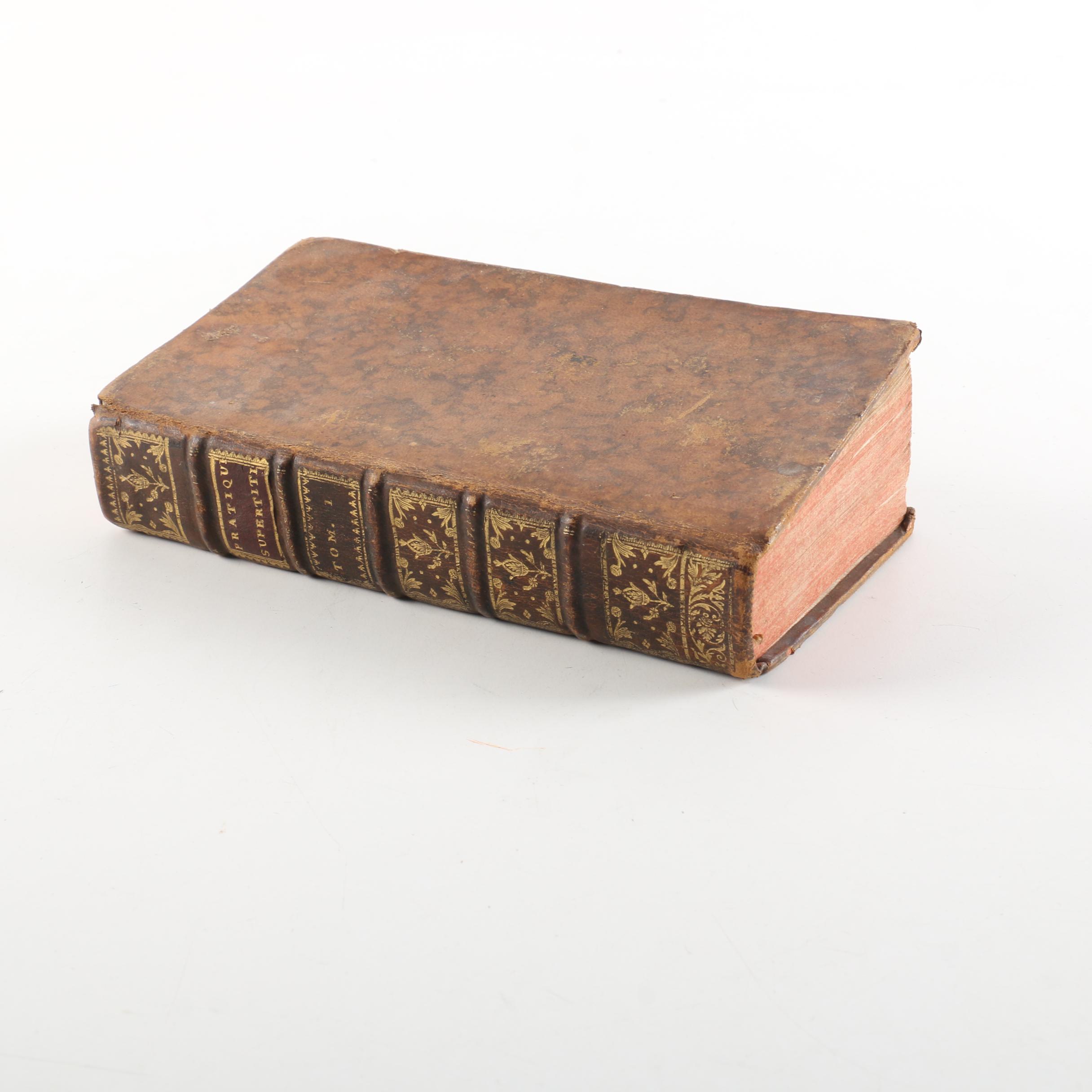 1750 "Histoire Critique des Pratiques Superstitieuses" by Pierre le Brun, v. 1