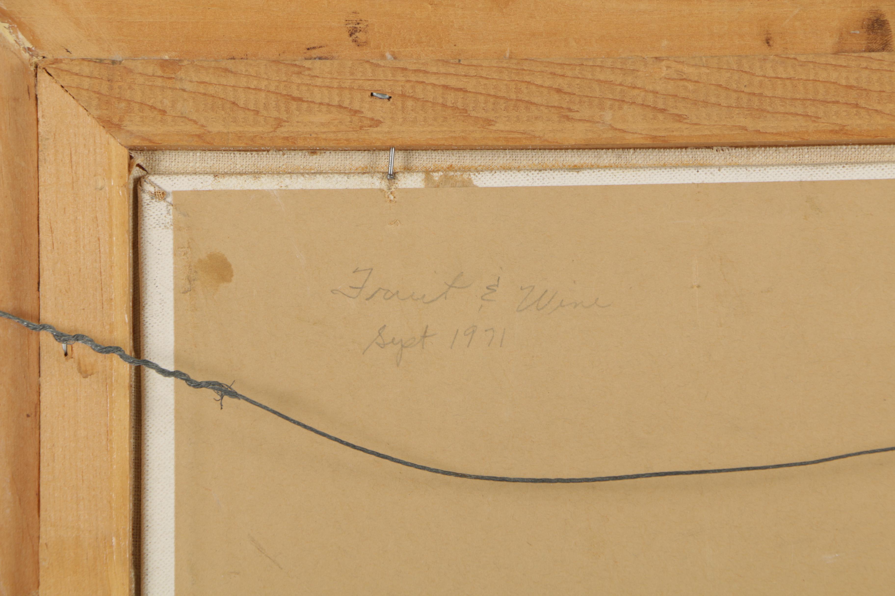 L. Earnhart 1971 Oil Painting on Canvas "Fruit and Wine"