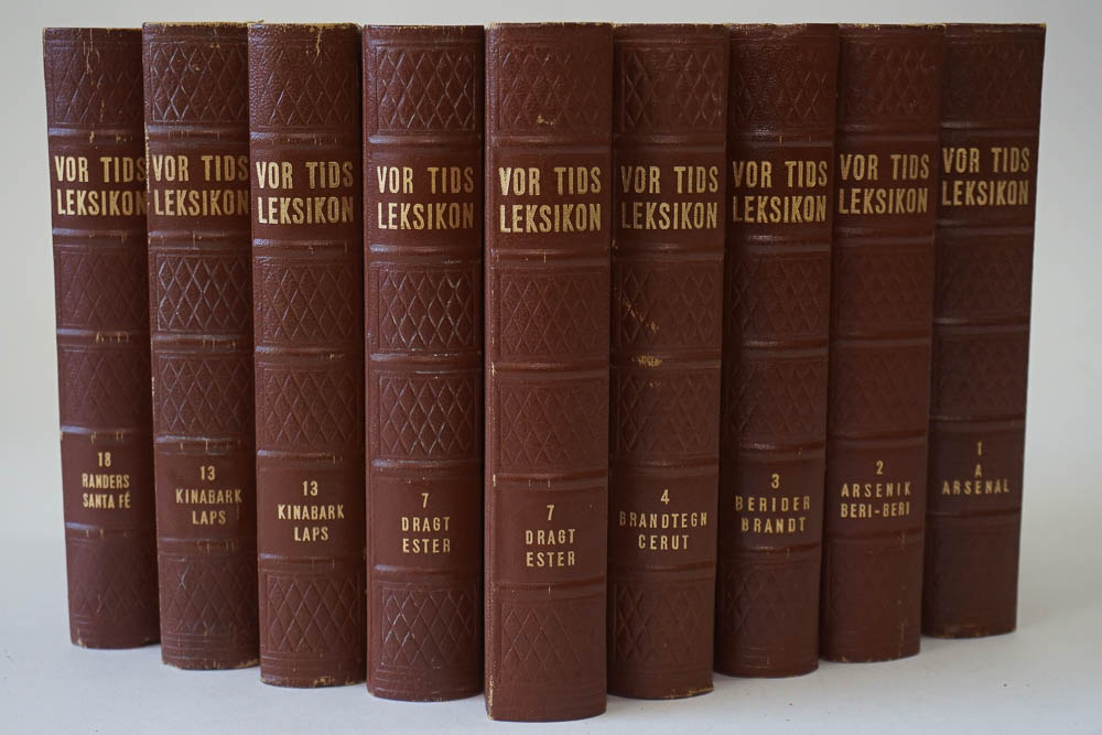 "Vor Tids Leksikon" Edited by A.P. Hansen Volumes 1-4, 7, 13 and 18