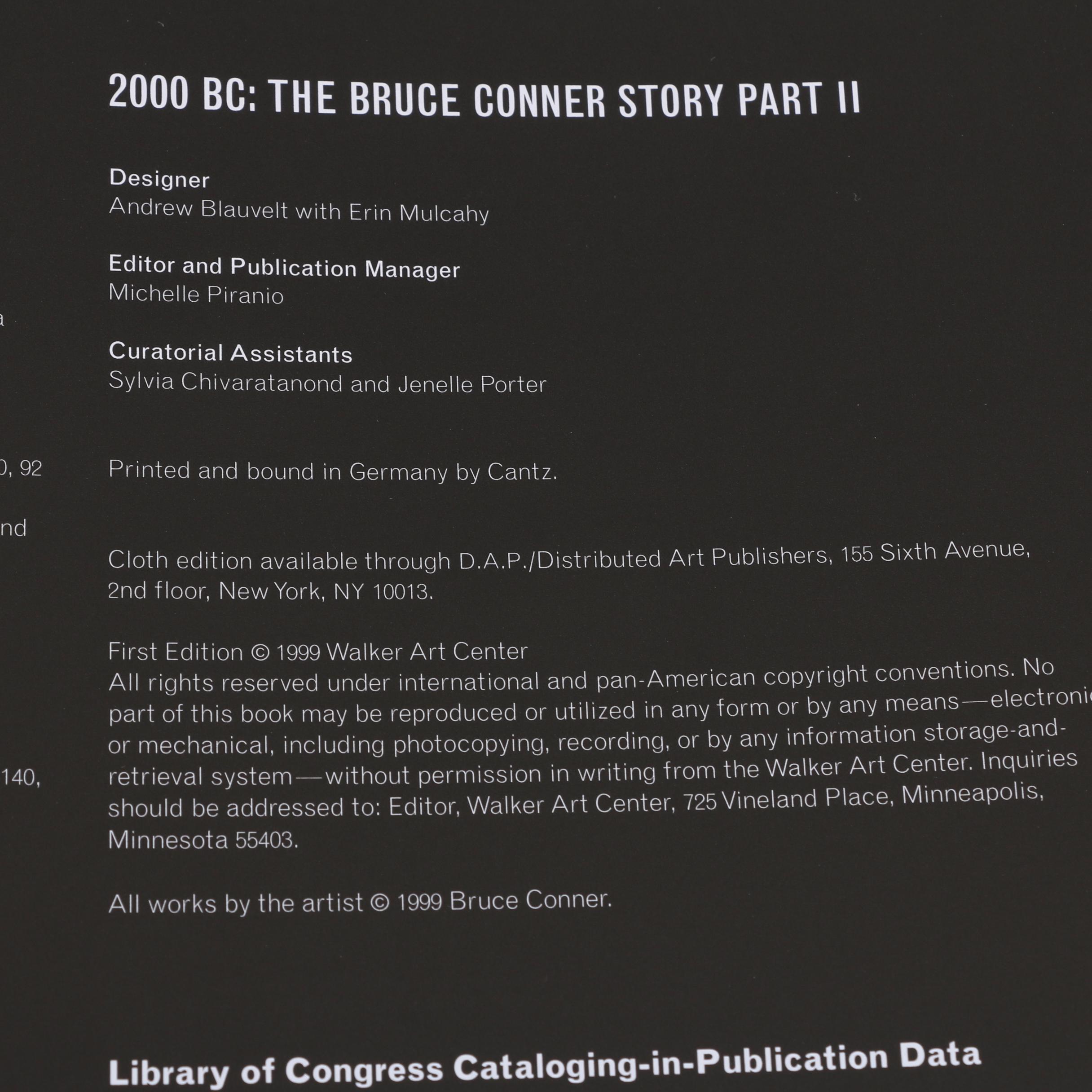 1999 "2000 BC: The Bruce Conner Story Part II"