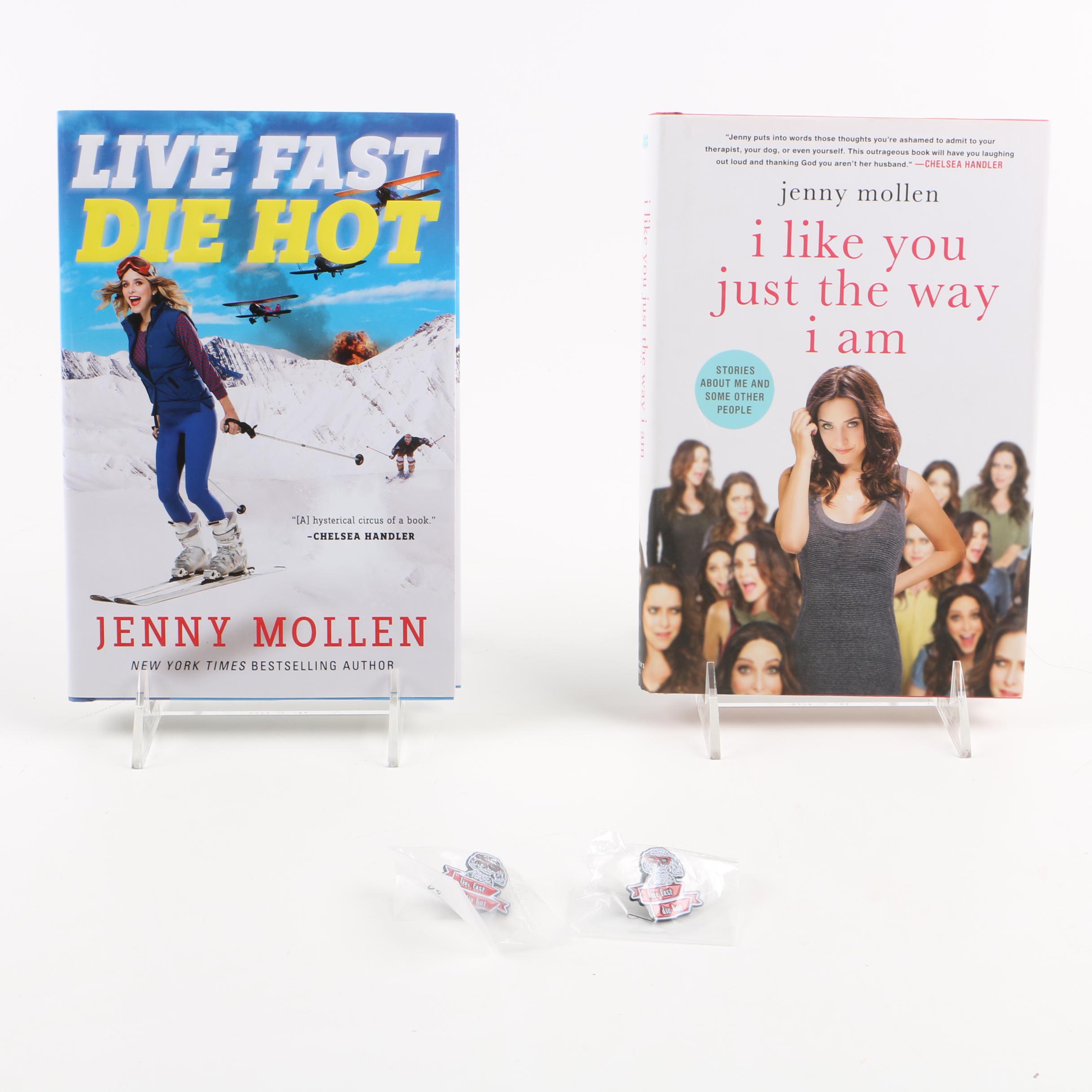 Signed "I Like You Just the Way I Am" and "Live Fast Die Hot" by Jenny Mollen