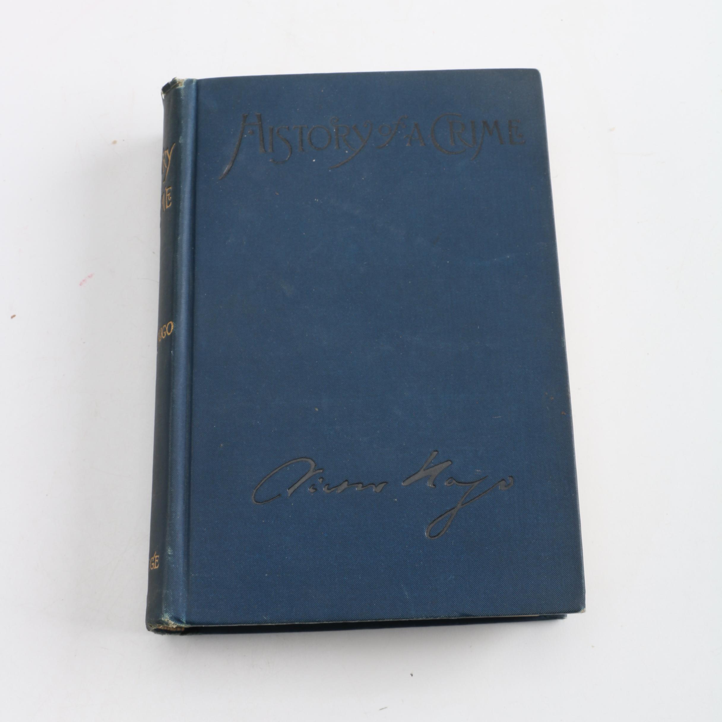 1877 "History of a Crime" by Victor Hugo